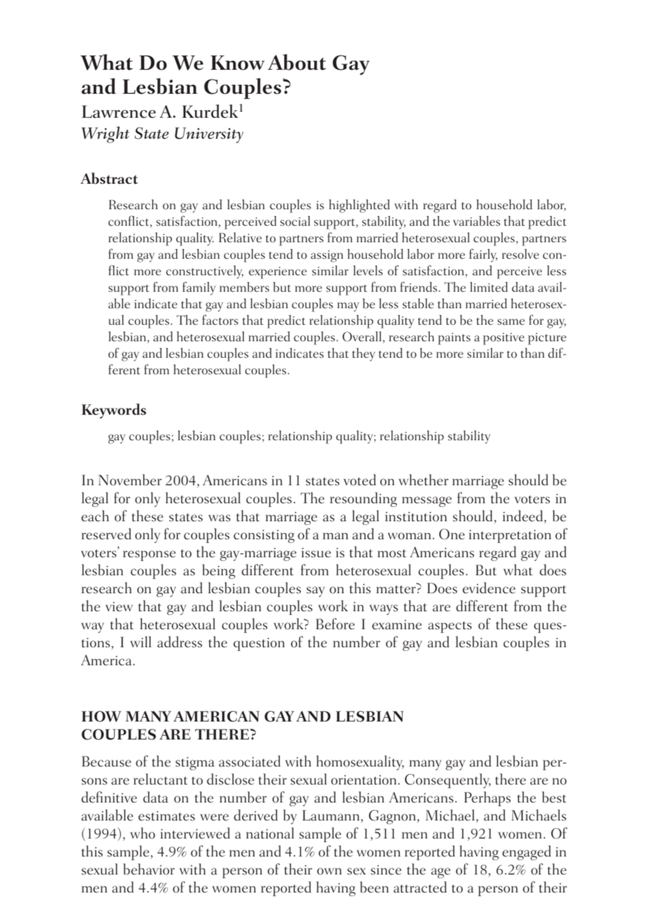 What Do We Know About Gay 
and Lesbian Couples?
Lawrence A. Kurdek1
Wright State University
Abs…