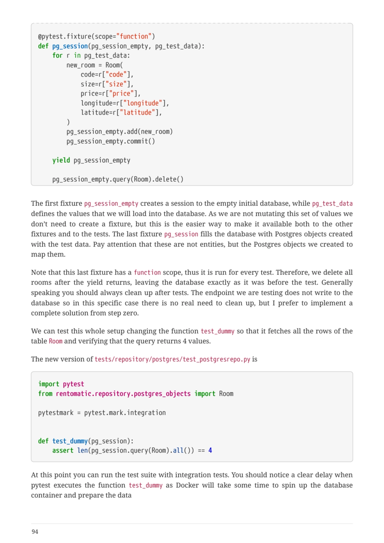 @pytest.fixture(scope="function")
def pg_session(pg_session_empty, pg_test_data):
  for r in pg_t…