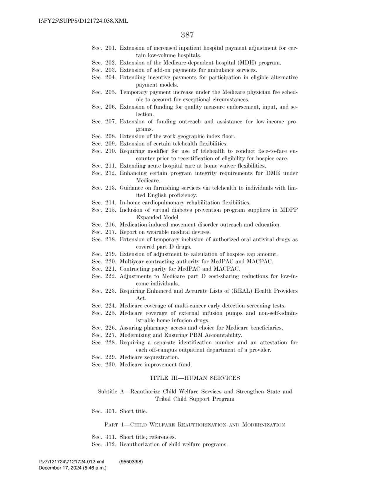 387 
Sec. 201. Extension of increased inpatient hospital payment adjustment for certain low-volum…