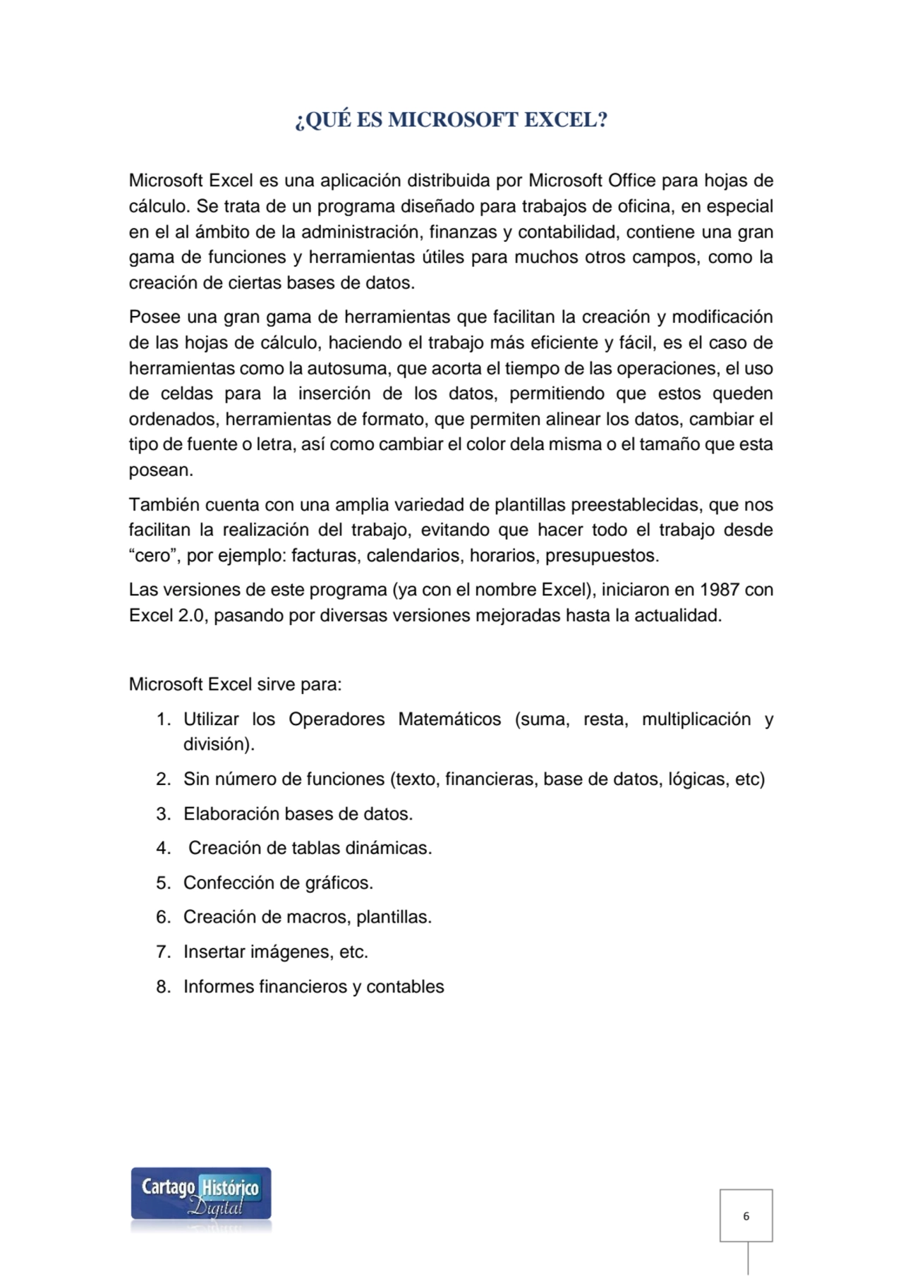 6
¿QUÉ ES MICROSOFT EXCEL?
Microsoft Excel es una aplicación distribuida por Microsoft Office par…