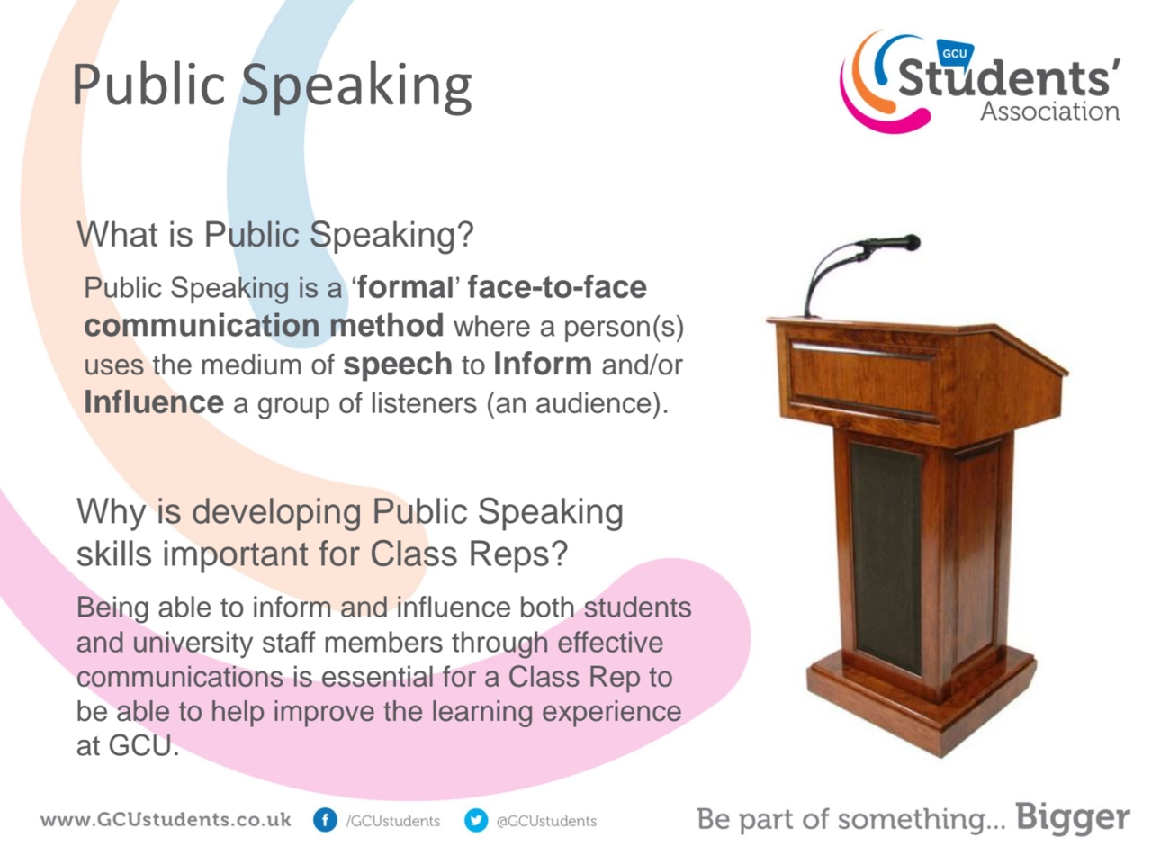 Public Speaking
Public Speaking is a ‘formal’ face-to-face
communication method where a person(s)…