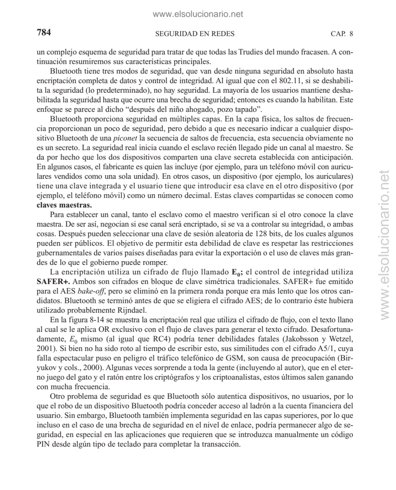 SEGURIDAD EN REDES
un complejo esquema de seguridad para tratar de que todas las Trudies del mundo…