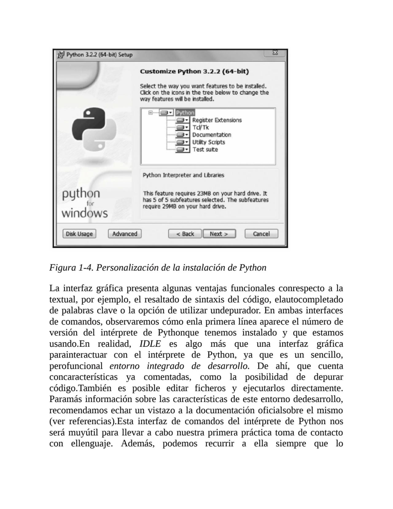 Figura 1-4. Personalización de la instalación de Python
La interfaz gráfica presenta algunas venta…