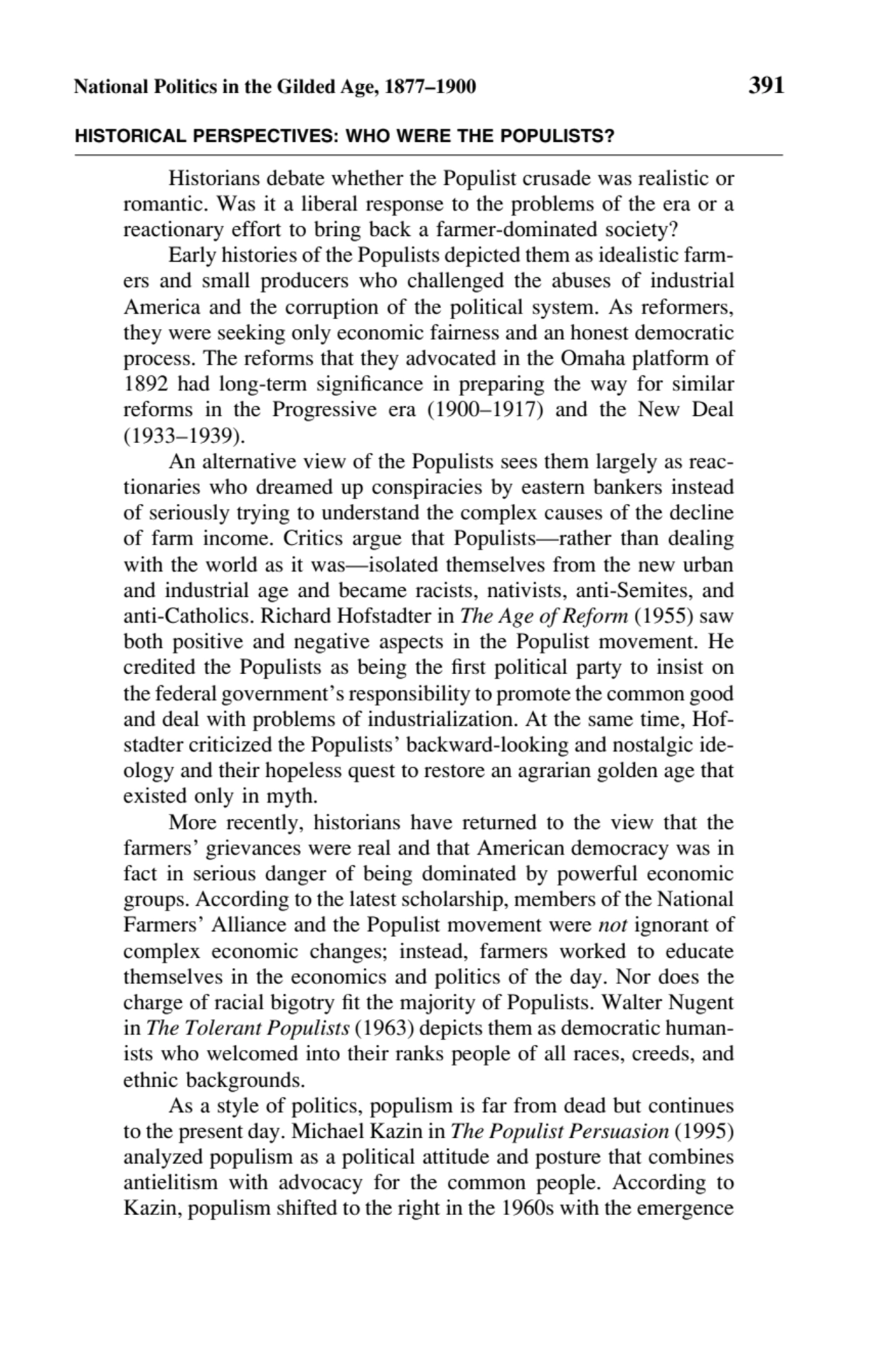 National Politics in the Gilded Age, 1877–1900 391
HISTORICAL PERSPECTIVES: WHO WERE THE POPULISTS…