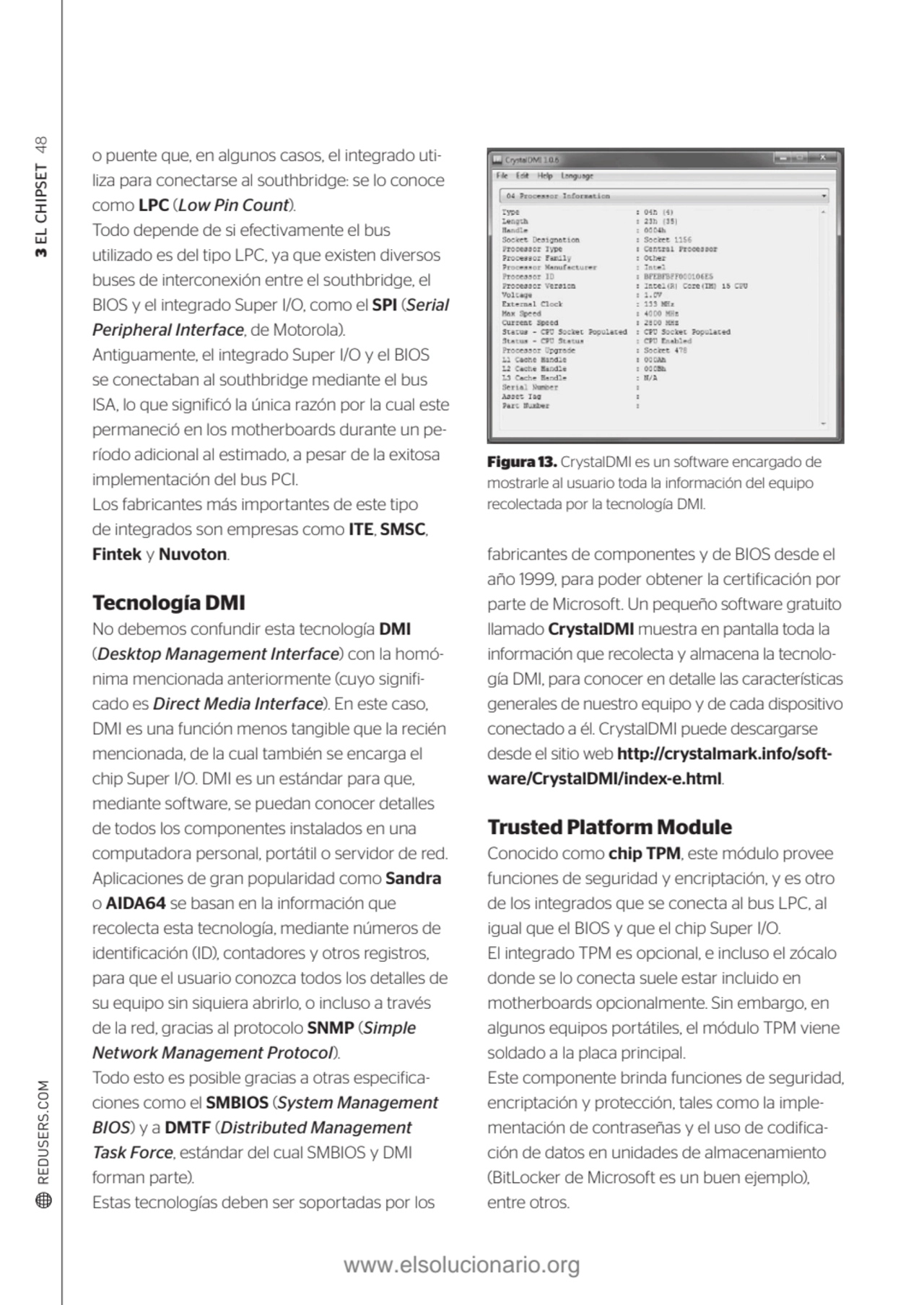 3 EL CHIPSET 48
Figura 13. CrystalDMI es un software encargado de 
mostrarle al usuario toda la i…