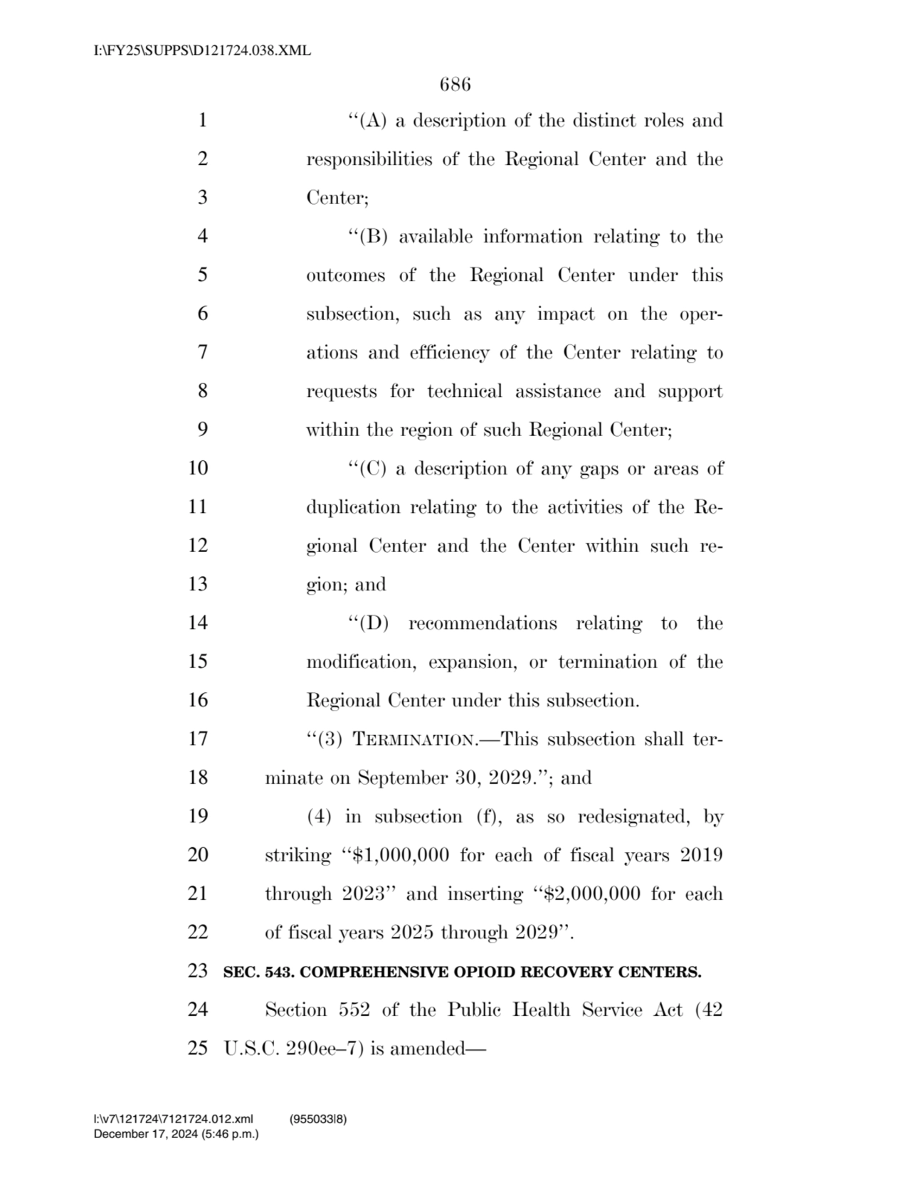 686 
1 ‘‘(A) a description of the distinct roles and 
2 responsibilities of the Regional Center a…