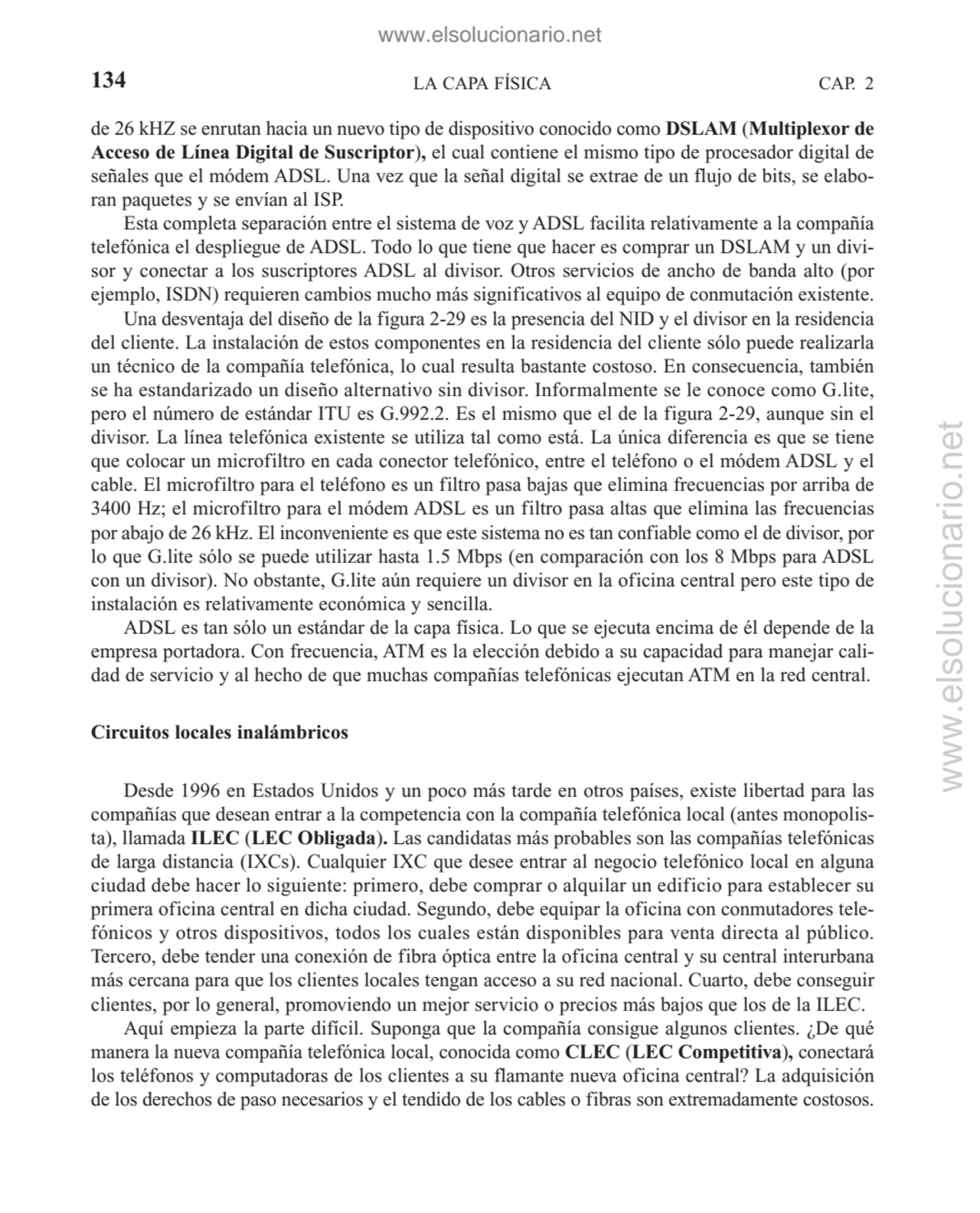 de 26 kHZ se enrutan hacia un nuevo tipo de dispositivo conocido como DSLAM (Multiplexor de
Acceso…