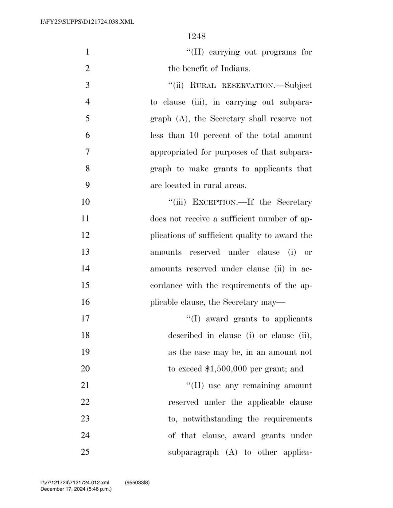 1248 
1 ‘‘(II) carrying out programs for 
2 the benefit of Indians. 
3 ‘‘(ii) RURAL RESERVATION.…