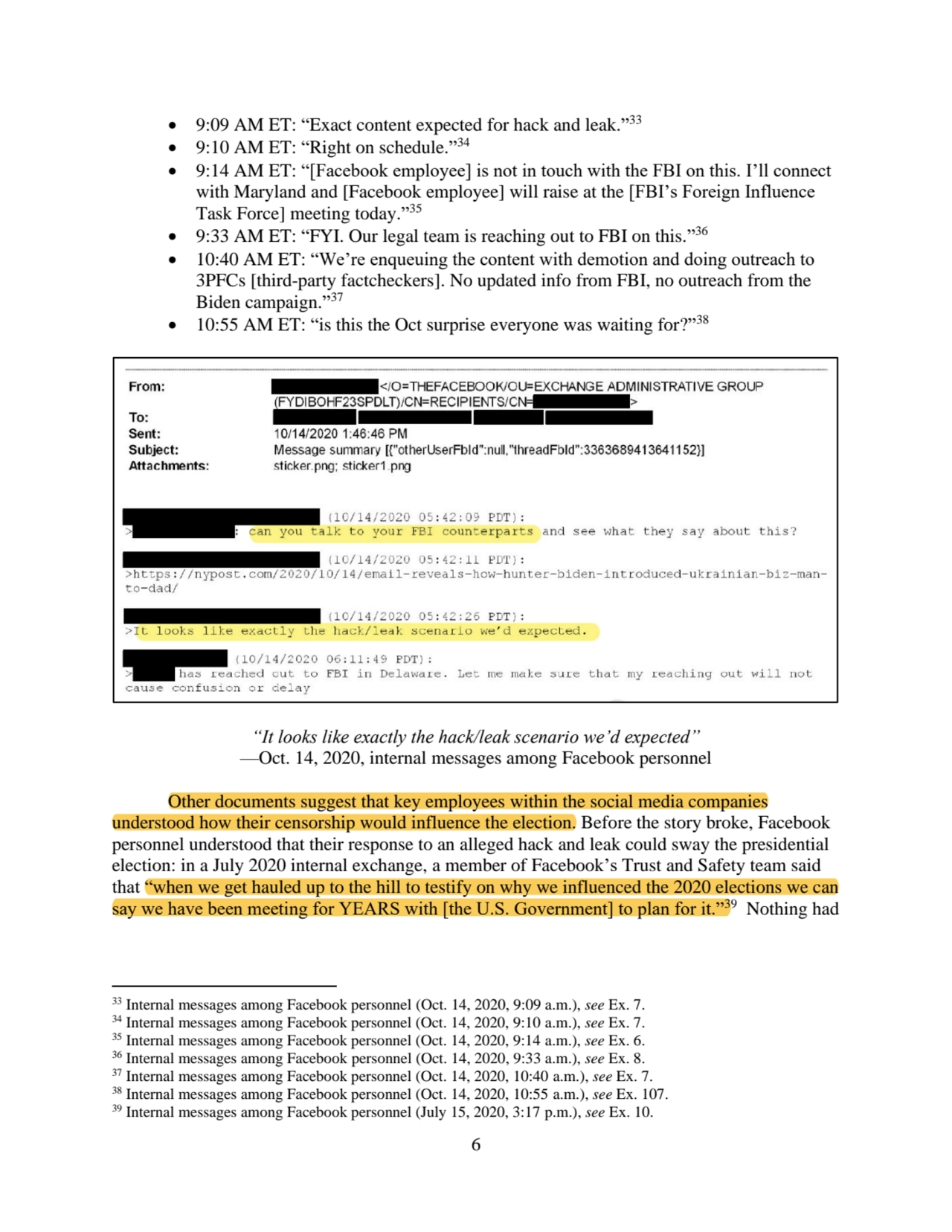 6
• 9:09 AM ET: “Exact content expected for hack and leak.”
33
• 9:10 AM ET: “Right on schedule.…