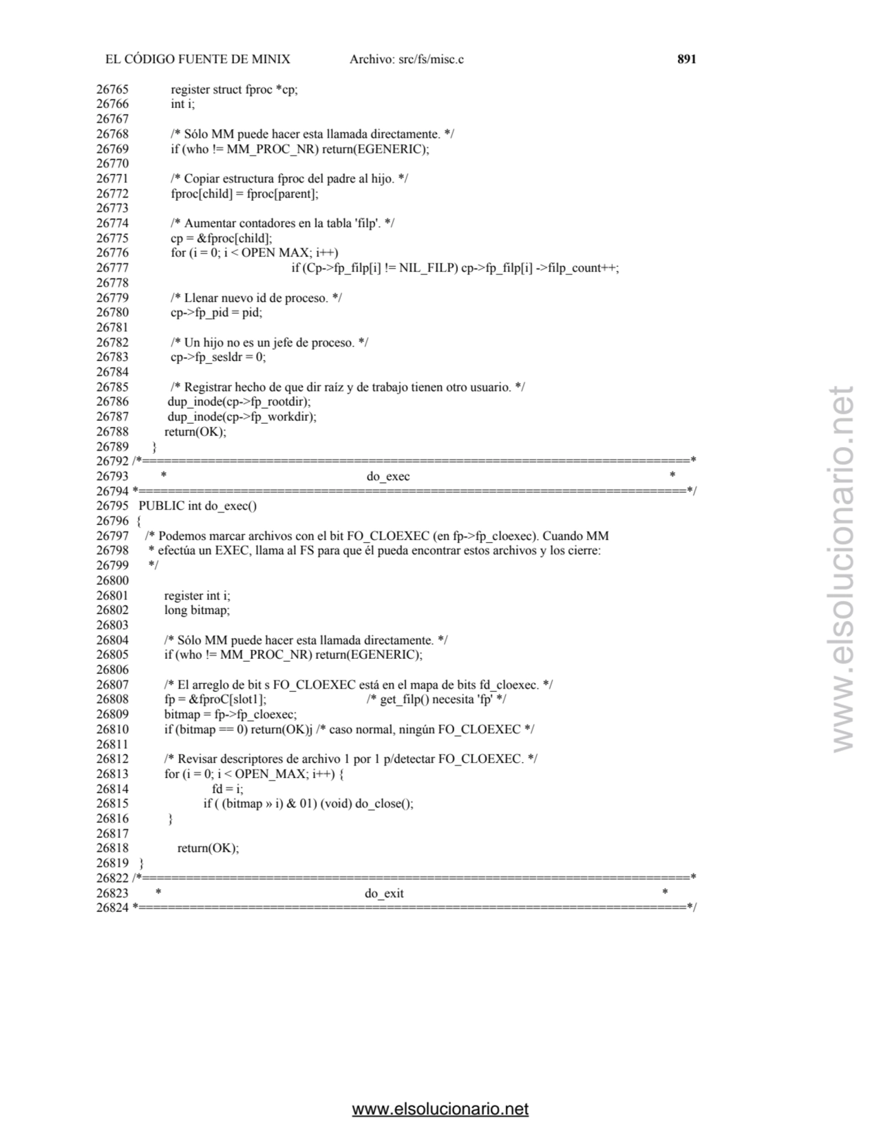  EL CÓDIGO FUENTE DE MINIX Archivo: src/fs/misc.c 891 
26765 register struct fproc *cp; 
26766 in…