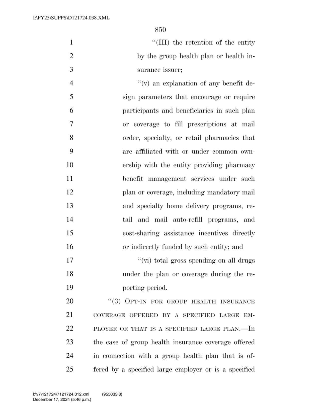 850 
1 ‘‘(III) the retention of the entity 
2 by the group health plan or health in3 surance iss…