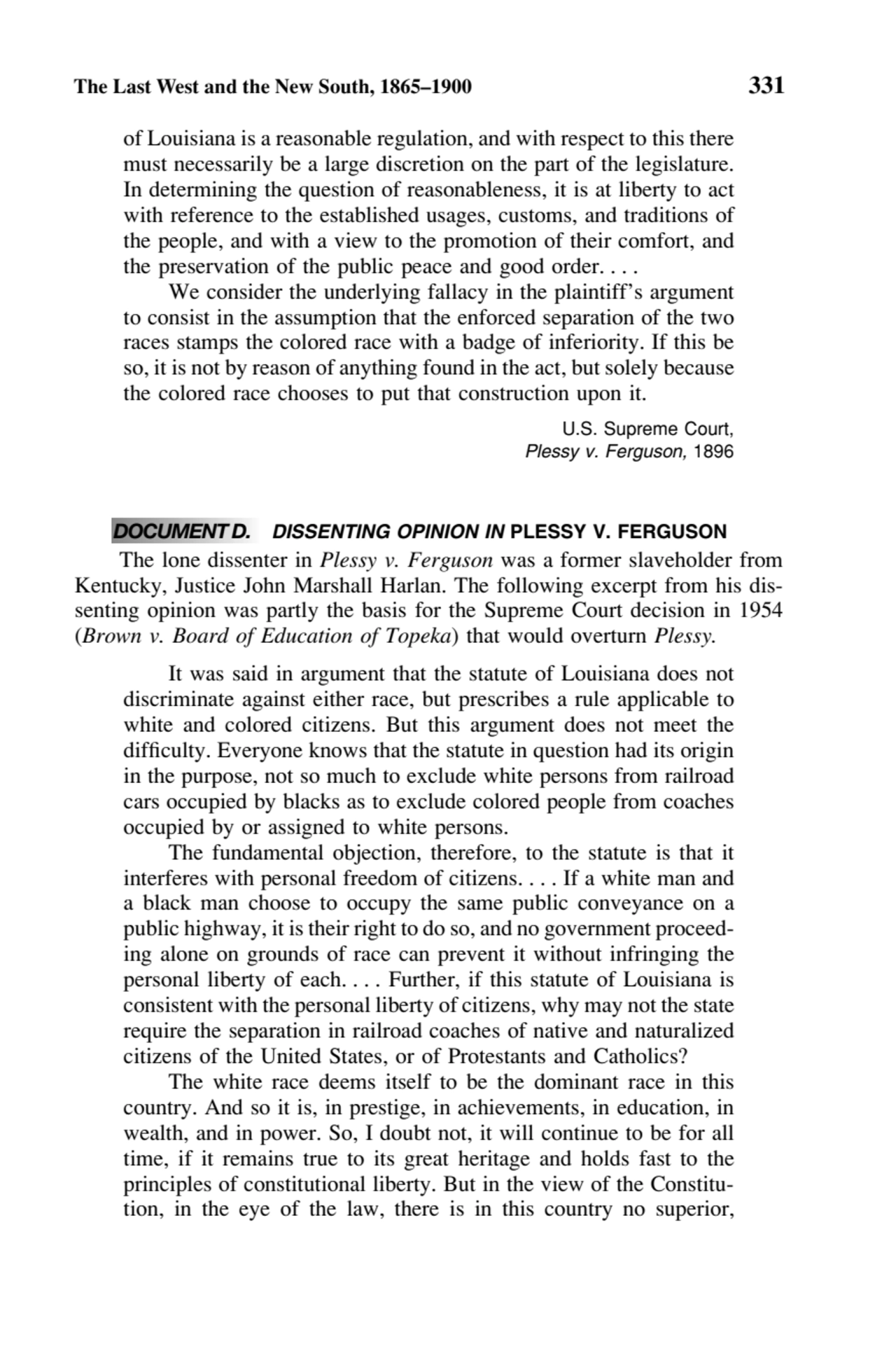 The Last West and the New South, 1865–1900 331
of Louisiana is a reasonable regulation, and with r…