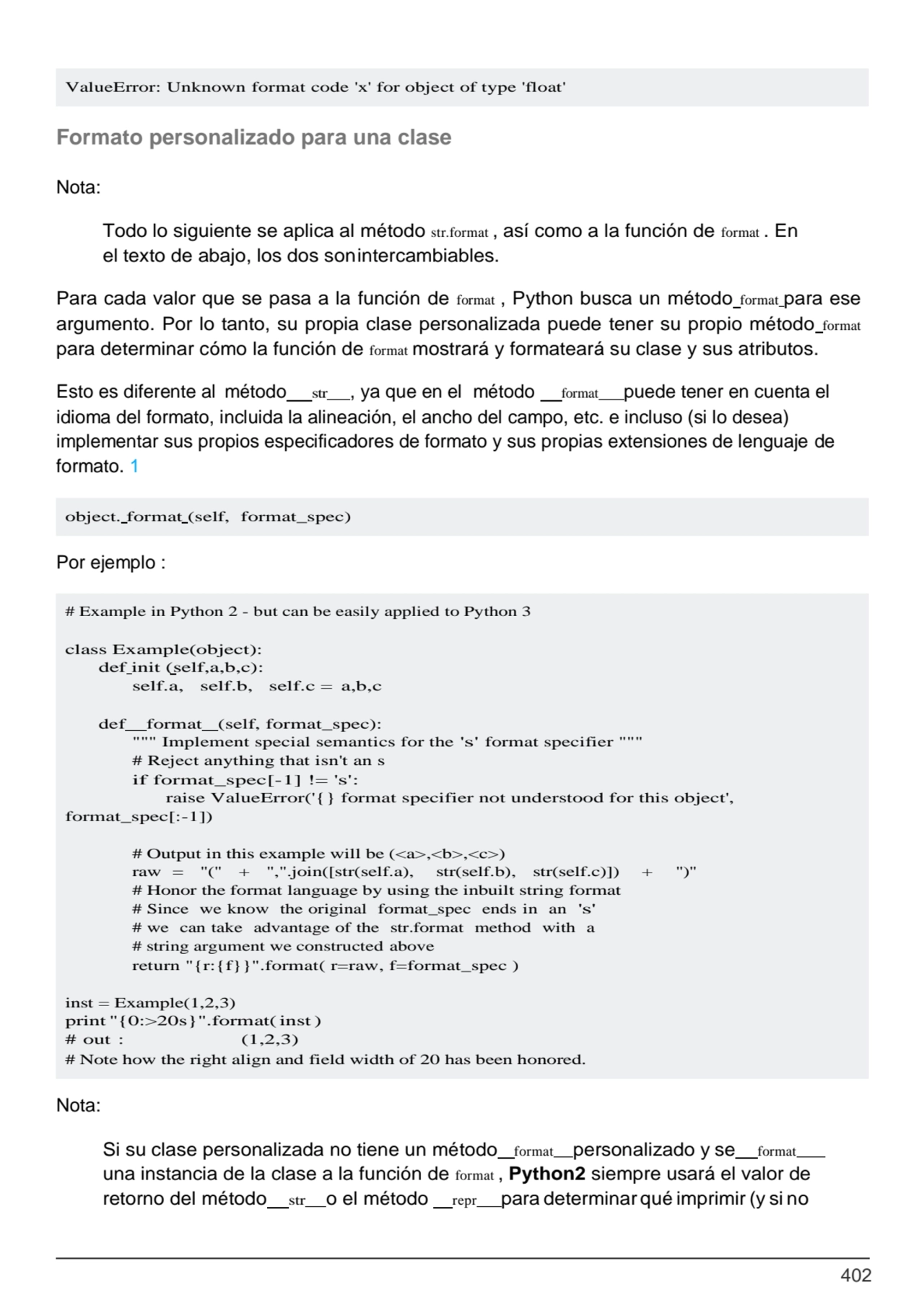 402
object. format (self, format_spec)
# Example in Python 2 - but can be easily applied to Pytho…