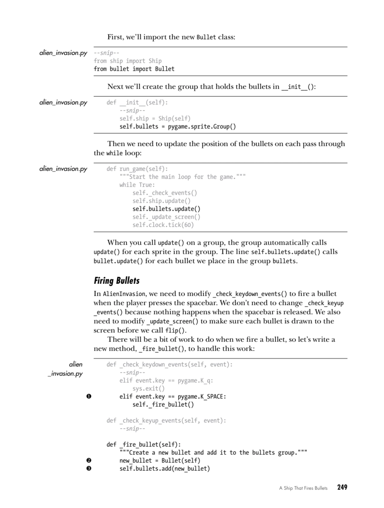 A Ship That Fires Bullets   249
First, we’ll import the new Bullet class:
alien_invasion.py --sni…