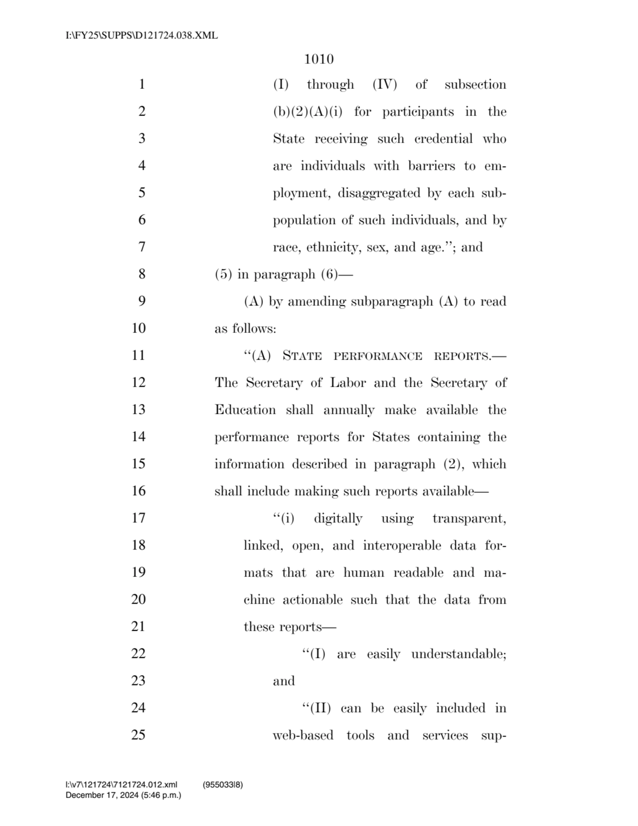 1010 
1 (I) through (IV) of subsection 
2 (b)(2)(A)(i) for participants in the 
3 State receivin…