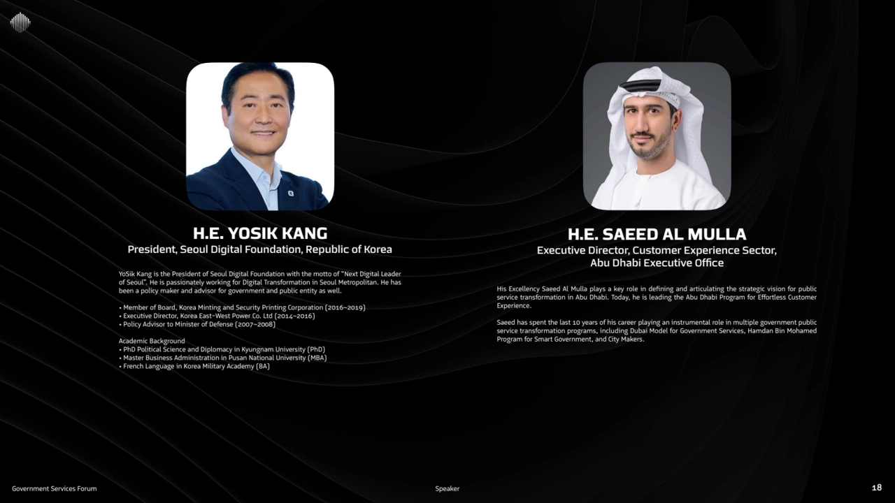 Government Services Forum Speaker 18
H.E. YOSIK KANG
President, Seoul Digital Foundation, Republi…