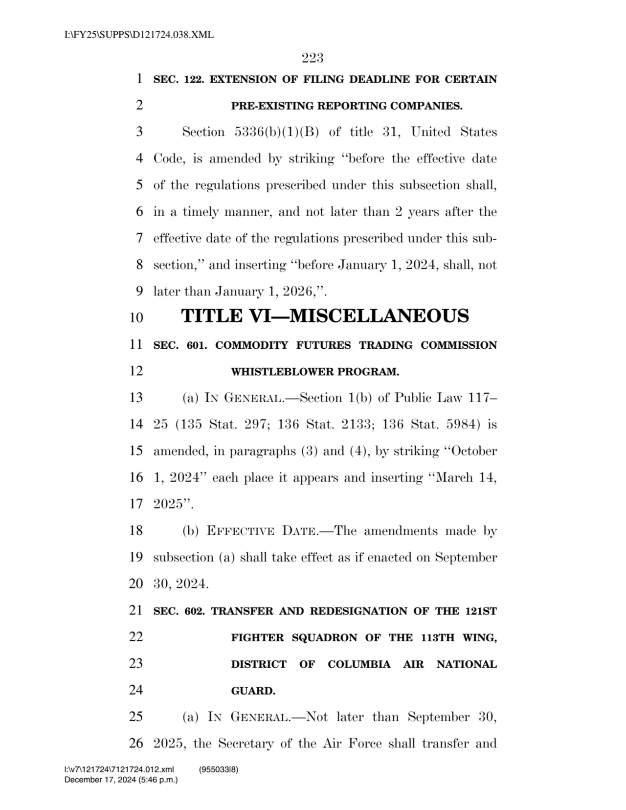 223 
1 SEC. 122. EXTENSION OF FILING DEADLINE FOR CERTAIN 
2 PRE-EXISTING REPORTING COMPANIES. 
…