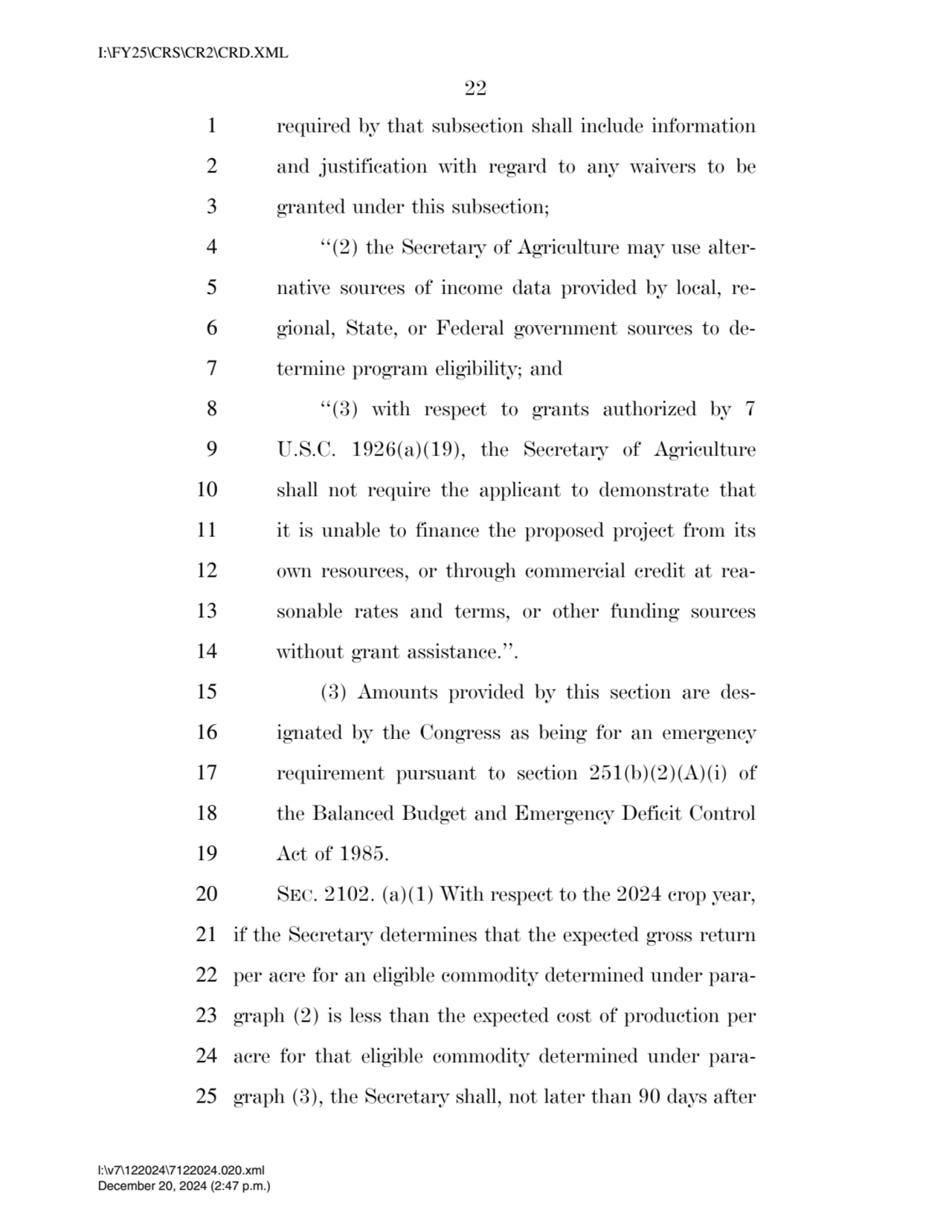 22 
1 required by that subsection shall include information 
2 and justification with regard to a…