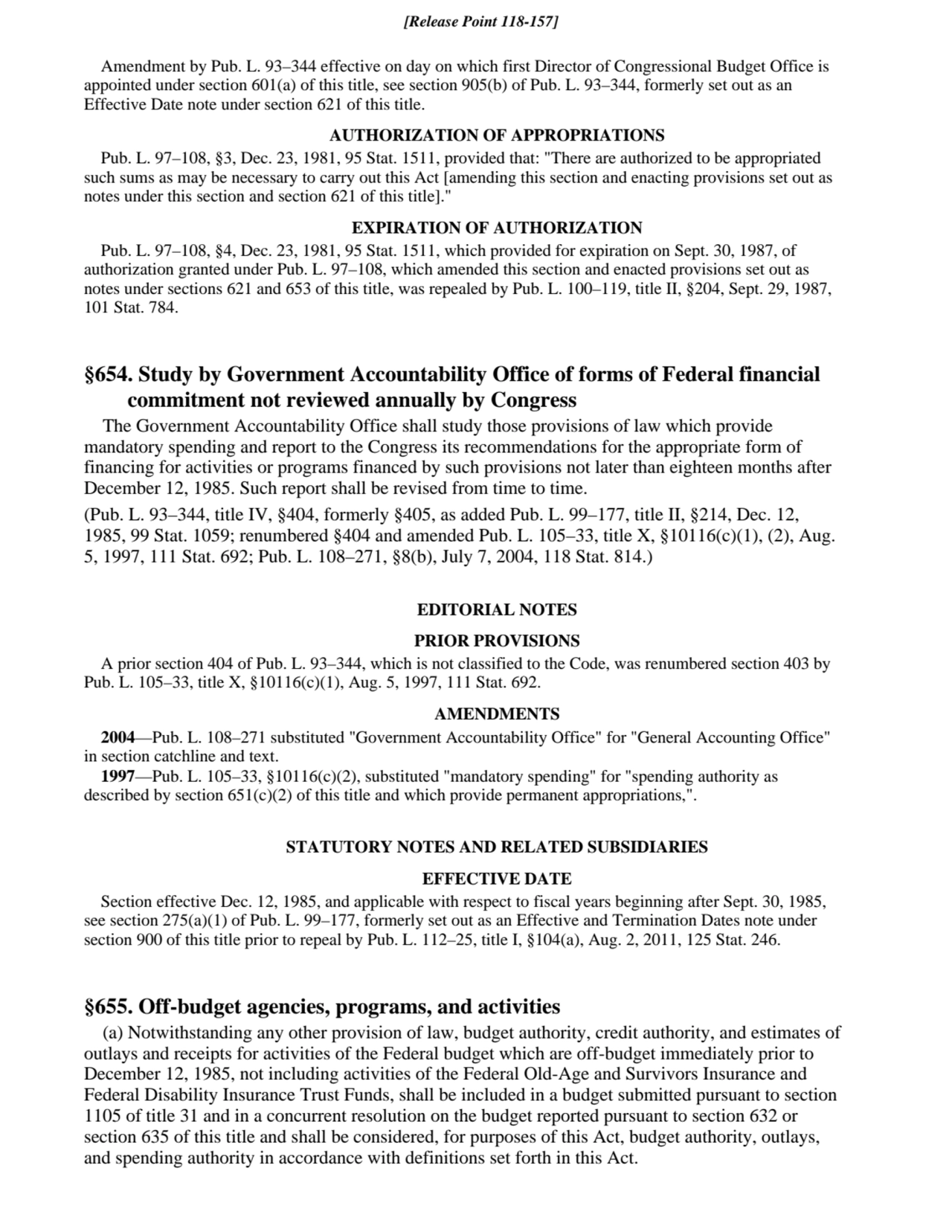 Amendment by Pub. L. 93–344 effective on day on which first Director of Congressional Budget Office…