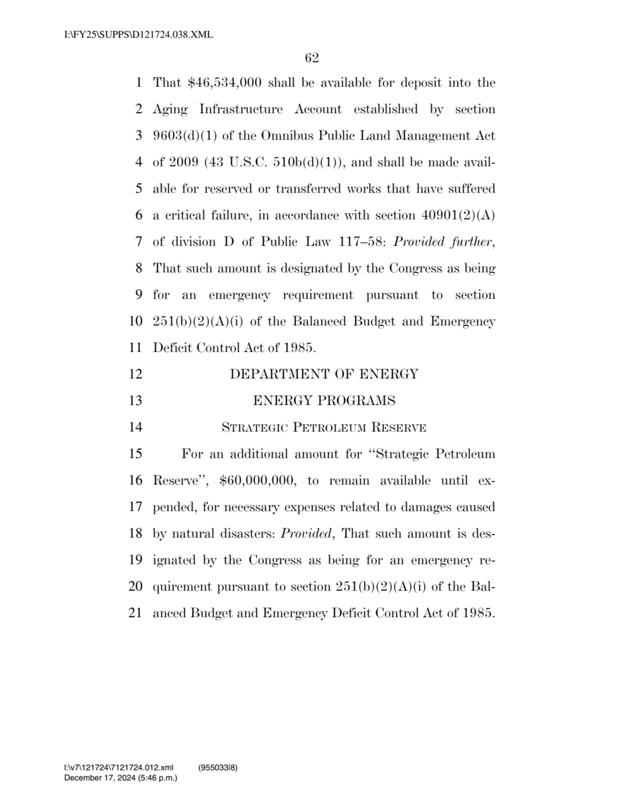 62 
1 That $46,534,000 shall be available for deposit into the 
2 Aging Infrastructure Account es…