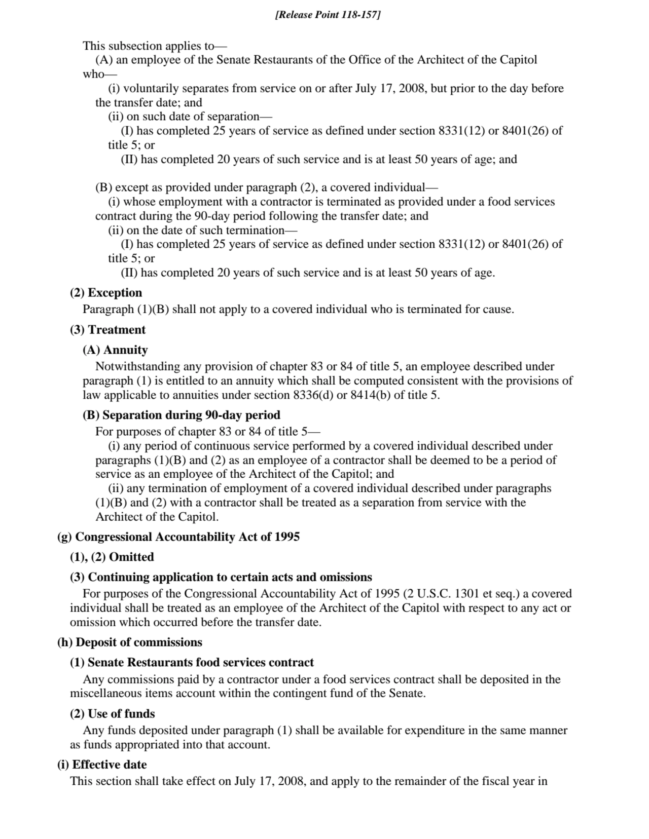 This subsection applies to—
(A) an employee of the Senate Restaurants of the Office of the Archite…