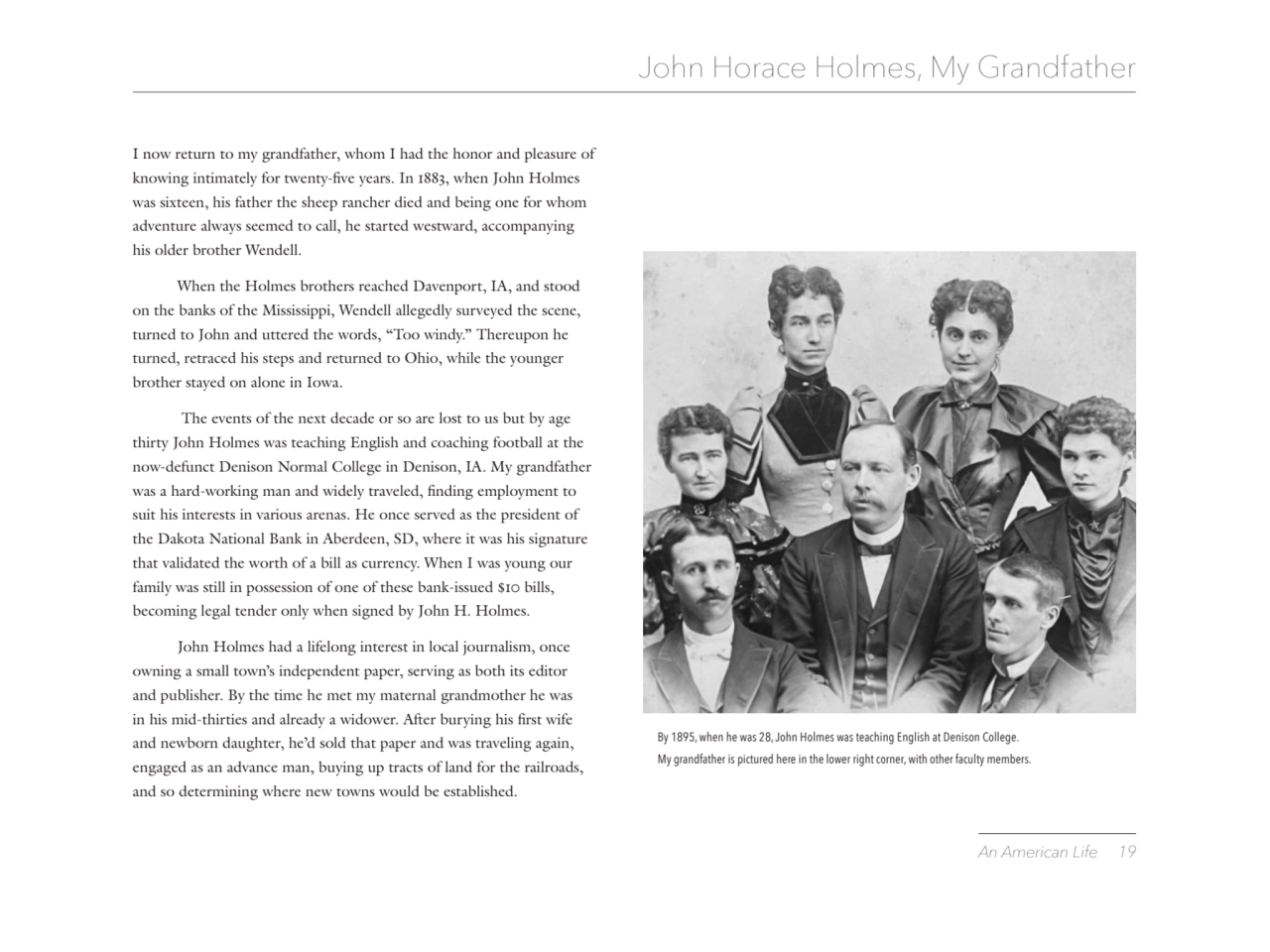 An American Life 19 
John Horace Holmes, My Grandfather
I now return to my grandfather, whom I ha…