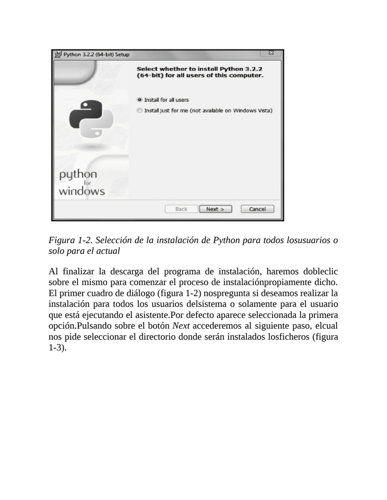 Figura 1-2. Selección de la instalación de Python para todos losusuarios o
solo para el actual
Al…