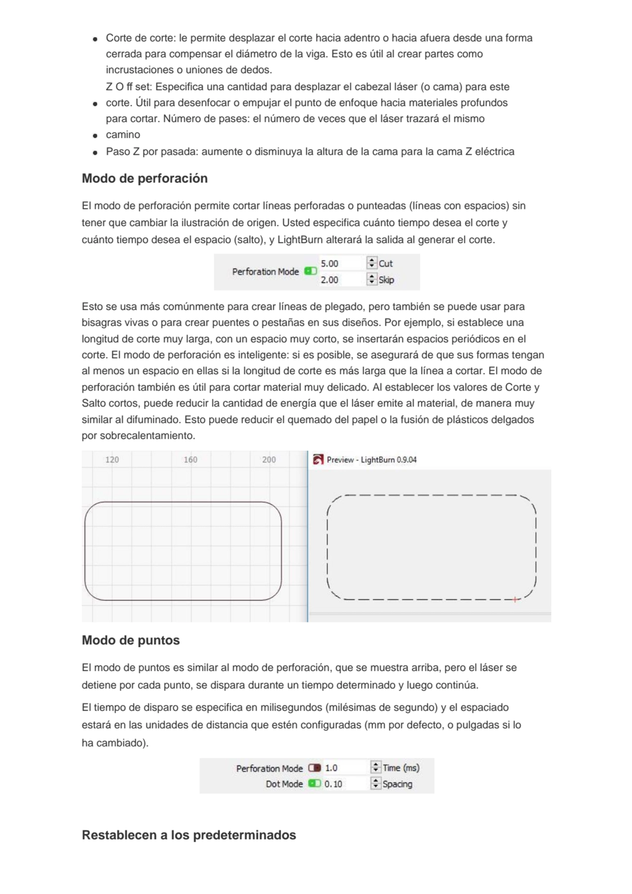 Corte de corte: le permite desplazar el corte hacia adentro o hacia afuera desde una forma 
cerrad…