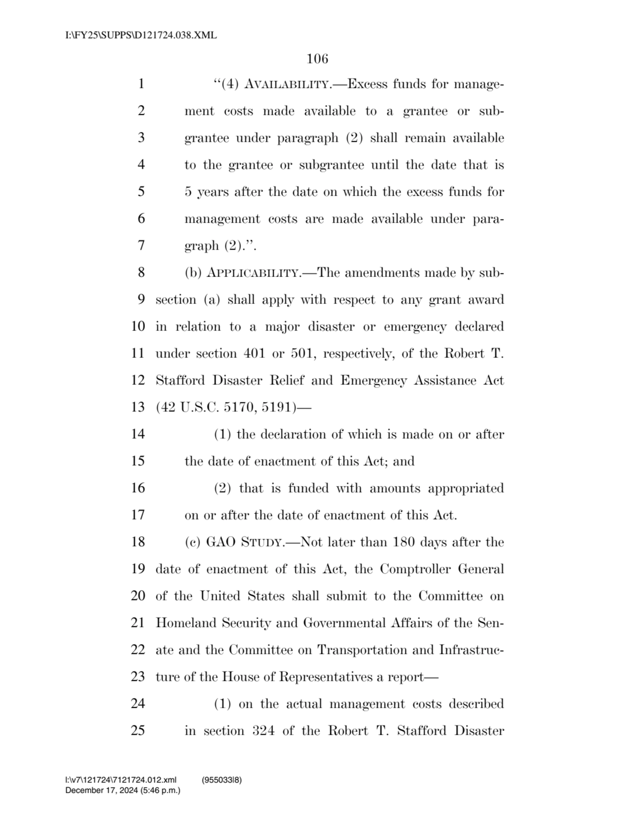 106 
1 ‘‘(4) AVAILABILITY.—Excess funds for manage2 ment costs made available to a grantee or sub…