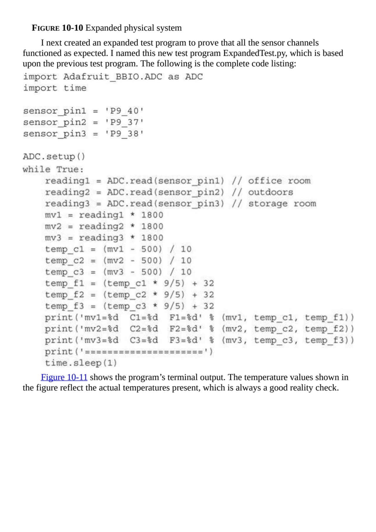 FIGURE 10-10 Expanded physical system
I next created an expanded test program to prove that all th…