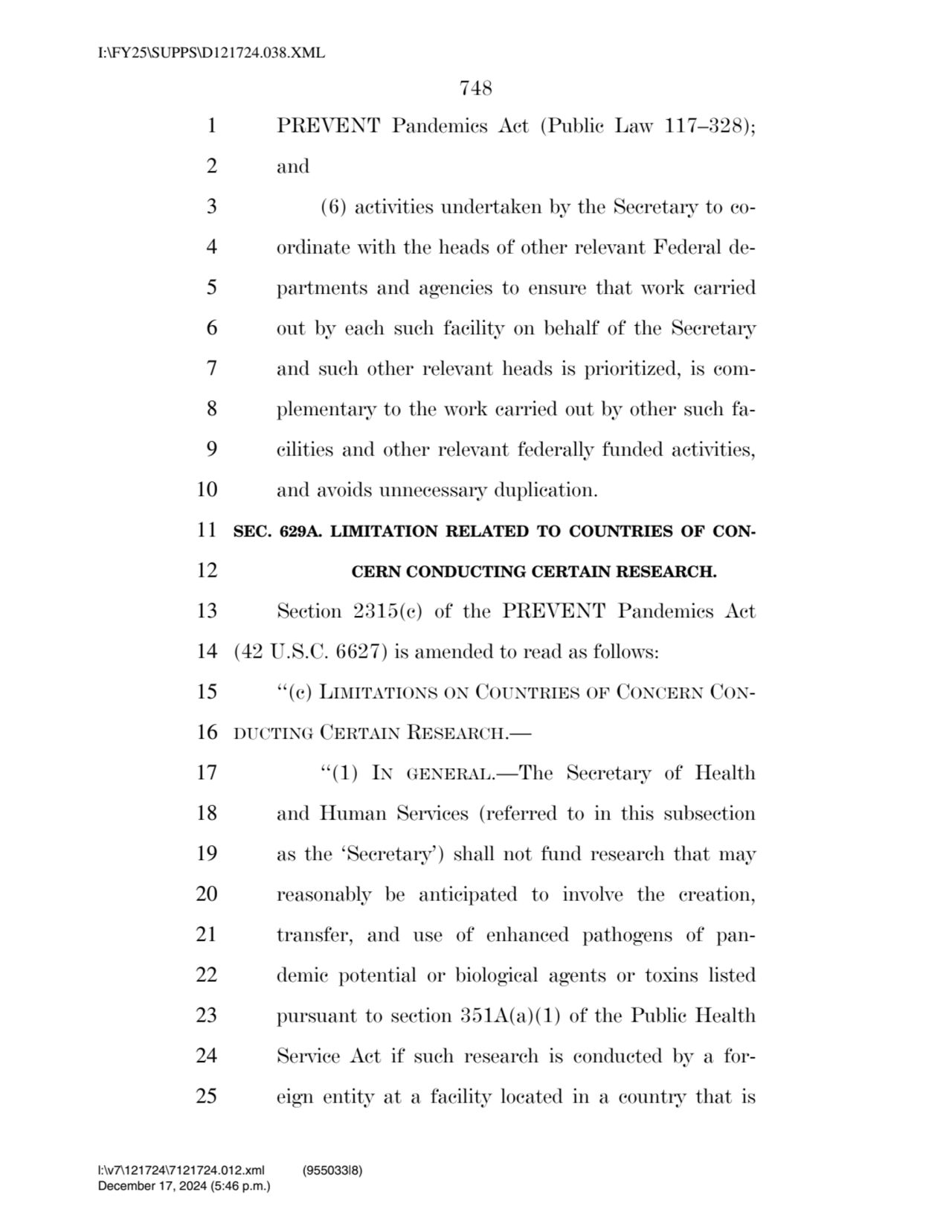 748 
1 PREVENT Pandemics Act (Public Law 117–328); 
2 and 
3 (6) activities undertaken by the Se…