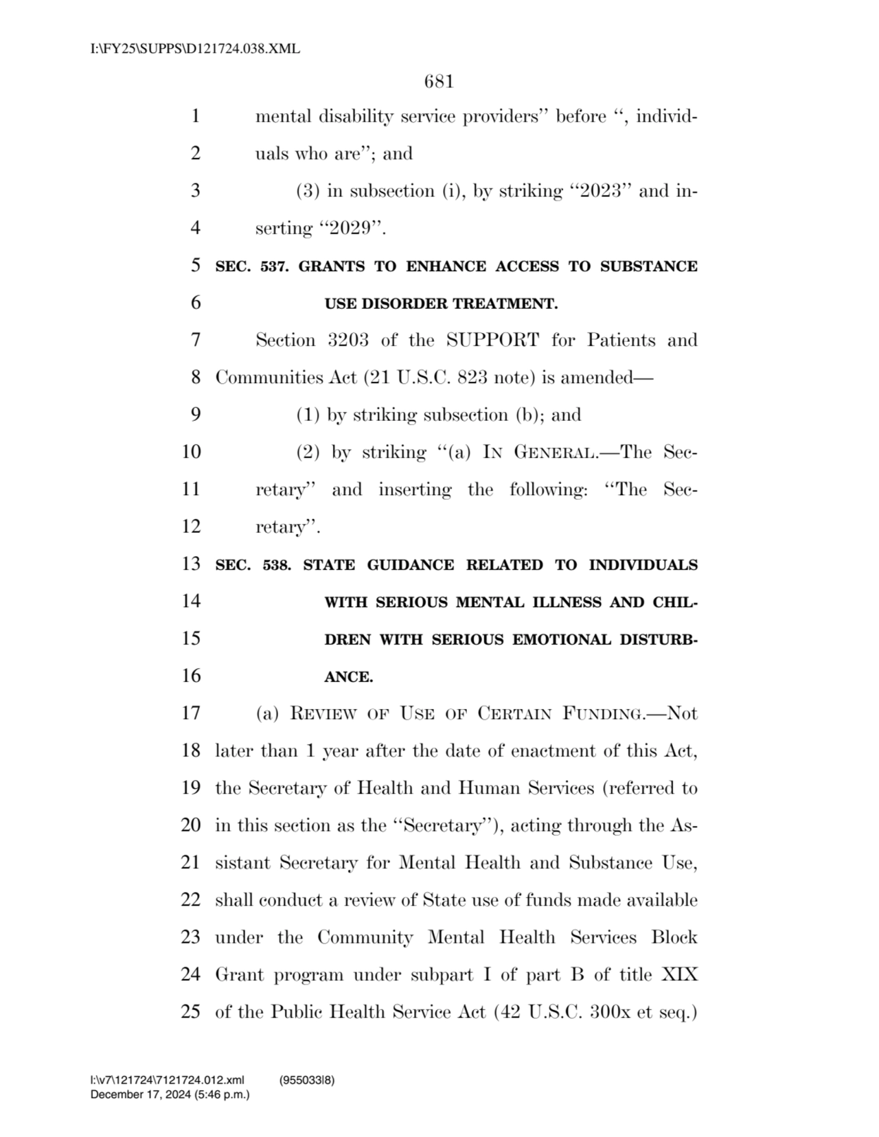 681 
1 mental disability service providers’’ before ‘‘, individ2 uals who are’’; and 
3 (3) in s…