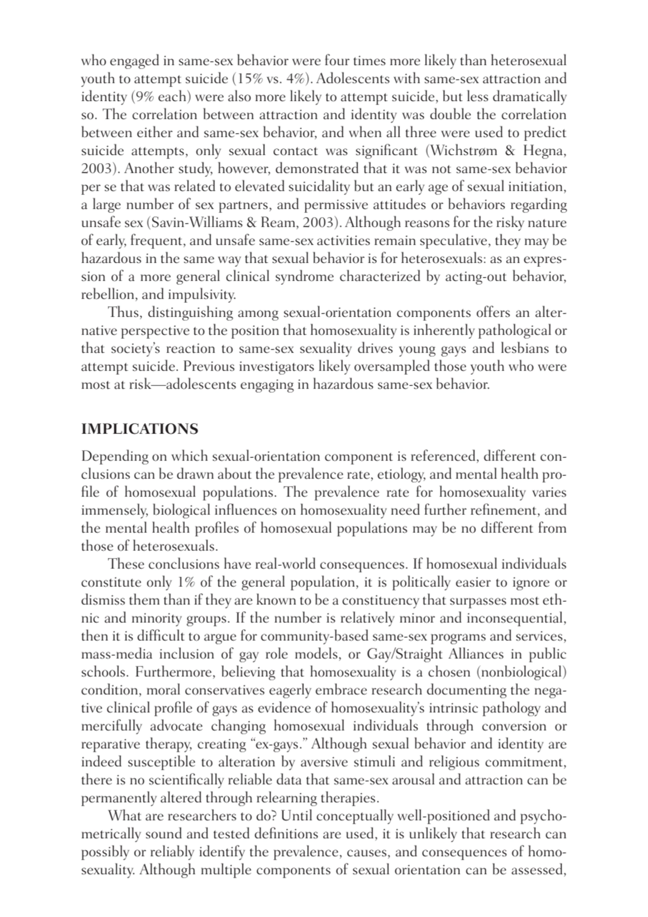 who engaged in same-sex behavior were four times more likely than heterosexual
youth to attempt su…