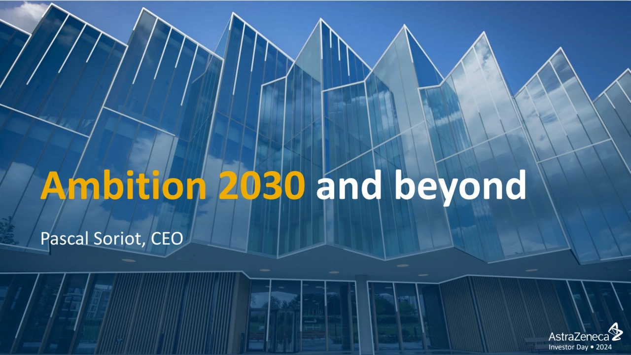 AstraZeneca's Ambition 2030 Strategy