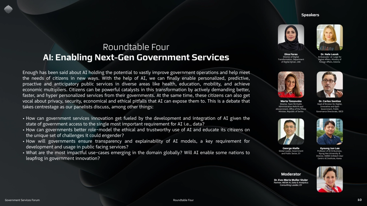 Government Services Forum Roundtable Four 10
Roundtable Four
AI: Enabling Next-Gen Government Ser…