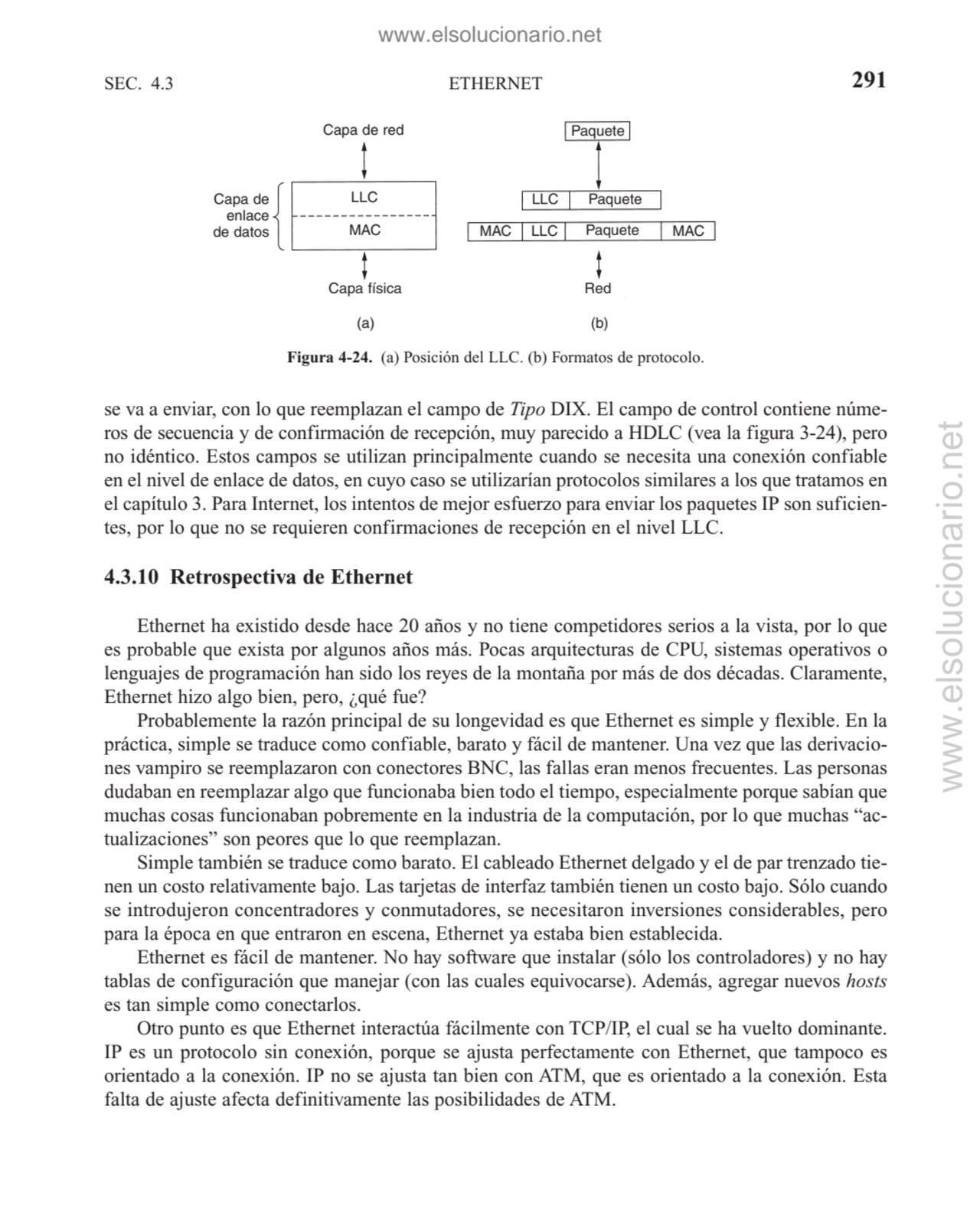 ETHERNET
se va a enviar, con lo que reemplazan el campo de Tipo DIX. El campo de control contiene …