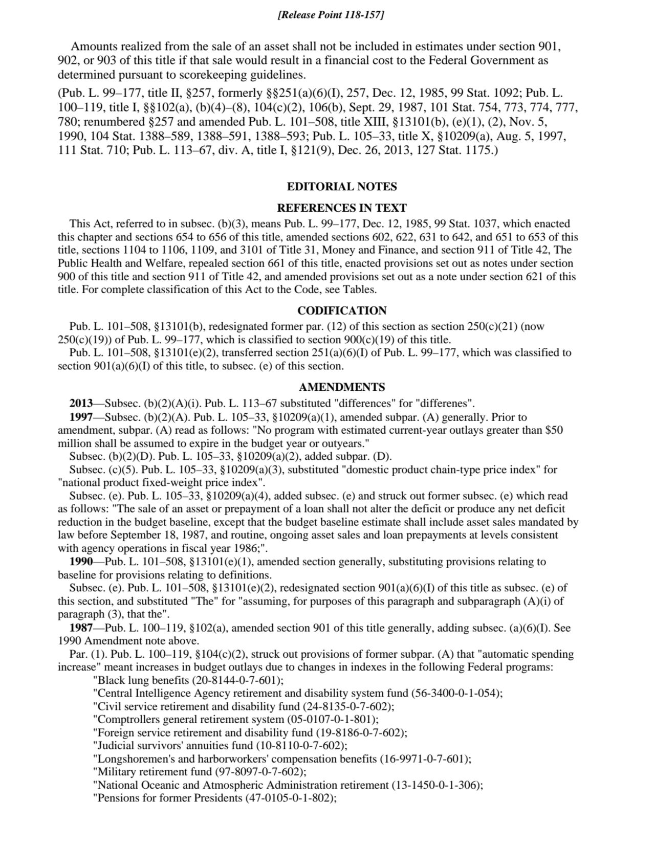 Amounts realized from the sale of an asset shall not be included in estimates under section 901,
9…