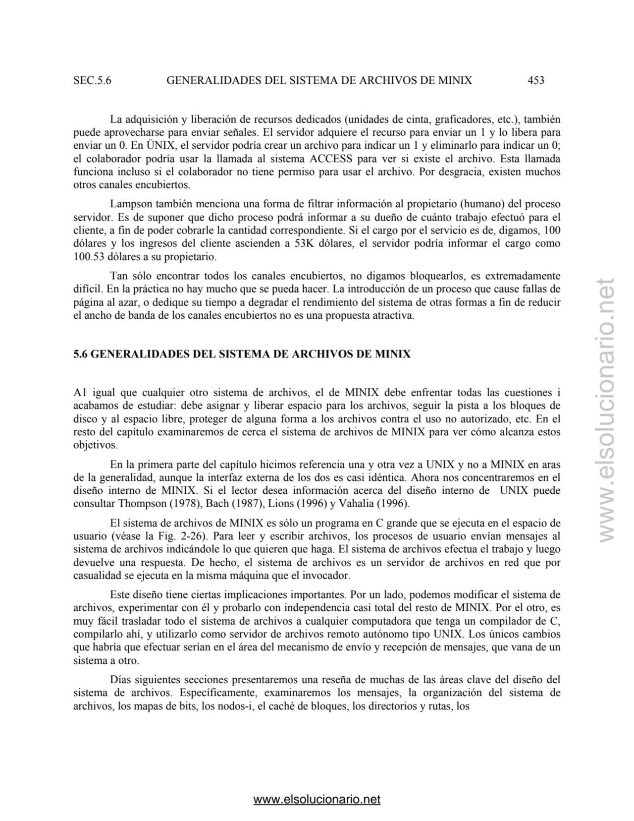 SEC.5.6 GENERALIDADES DEL SISTEMA DE ARCHIVOS DE MINIX 453 
La adquisición y liberación de recurso…