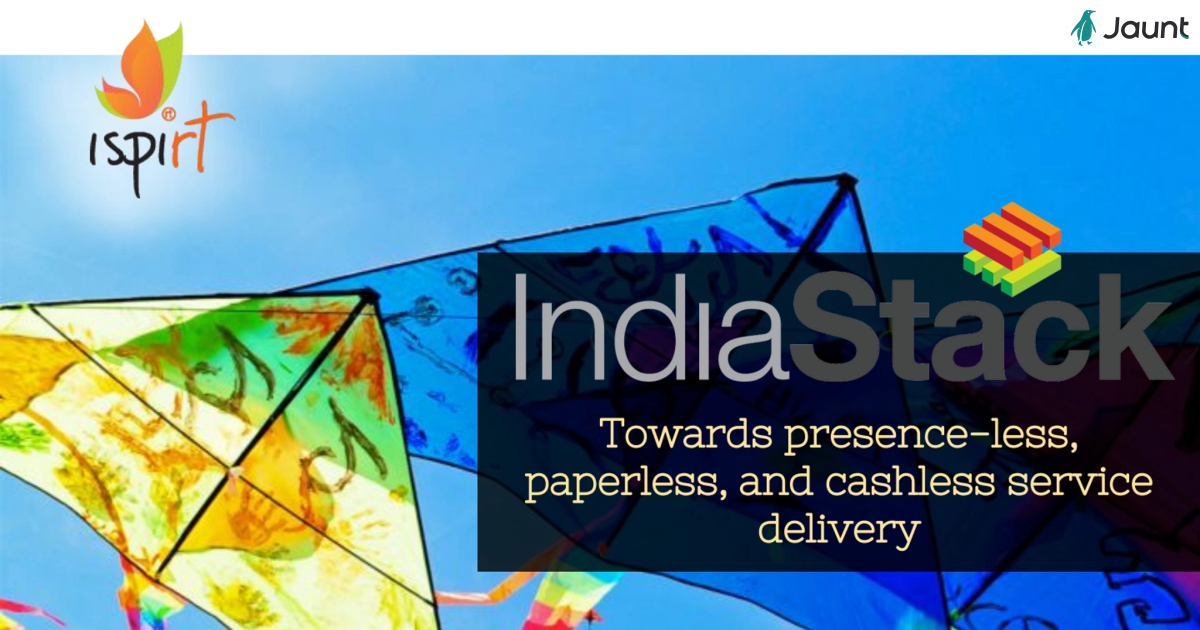 India Stack - Social Impact at Scale