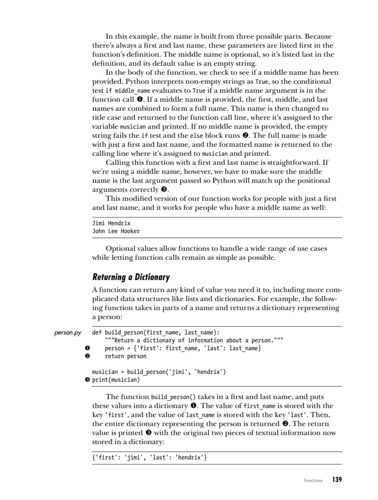 Functions   139
In this example, the name is built from three possible parts. Because 
there’s al…