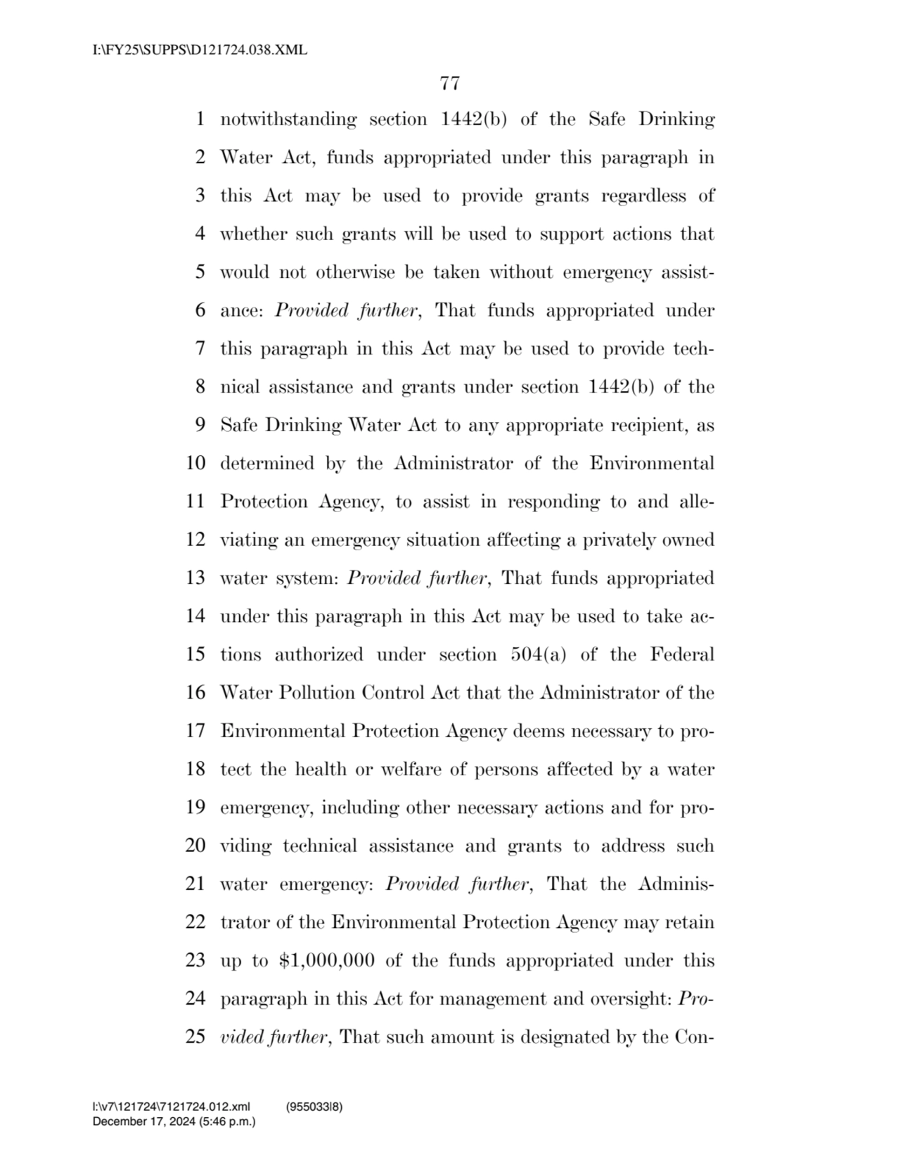 77 
1 notwithstanding section 1442(b) of the Safe Drinking 
2 Water Act, funds appropriated under…