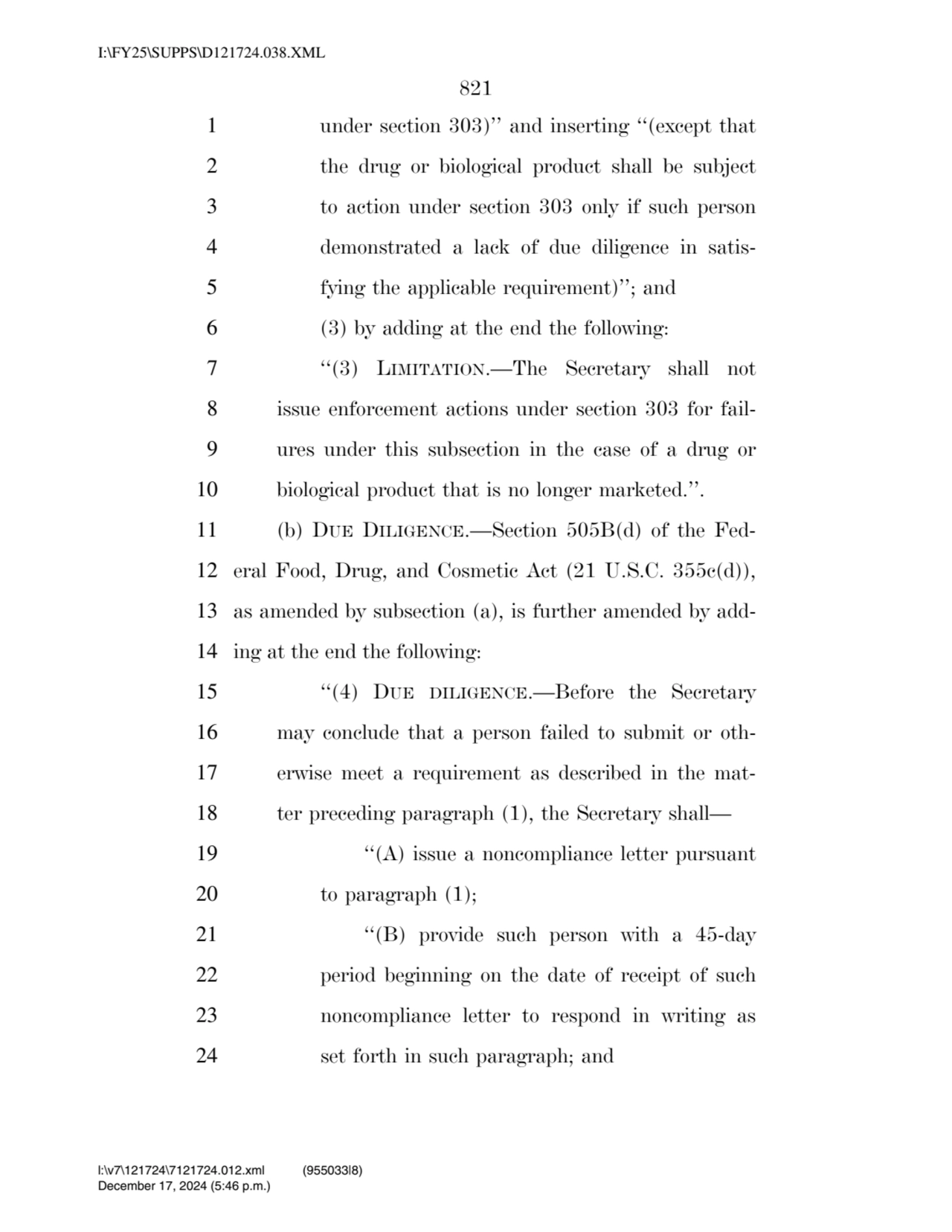 821 
1 under section 303)’’ and inserting ‘‘(except that 
2 the drug or biological product shall …