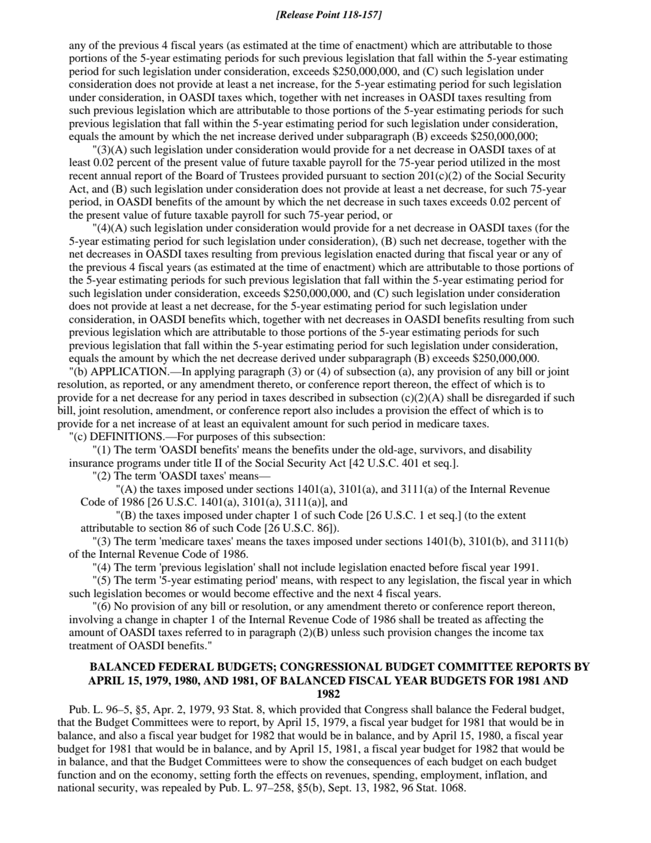 any of the previous 4 fiscal years (as estimated at the time of enactment) which are attributable t…