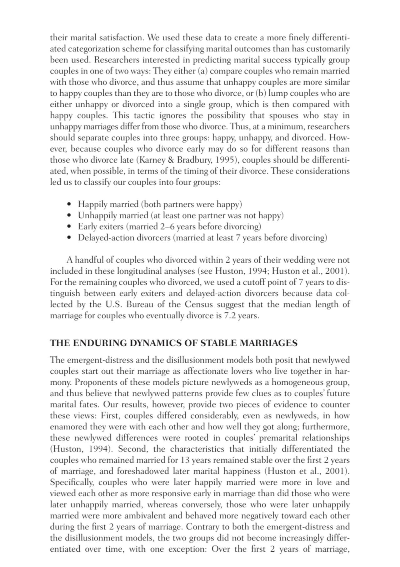 their marital satisfaction. We used these data to create a more finely differentiated categorizati…