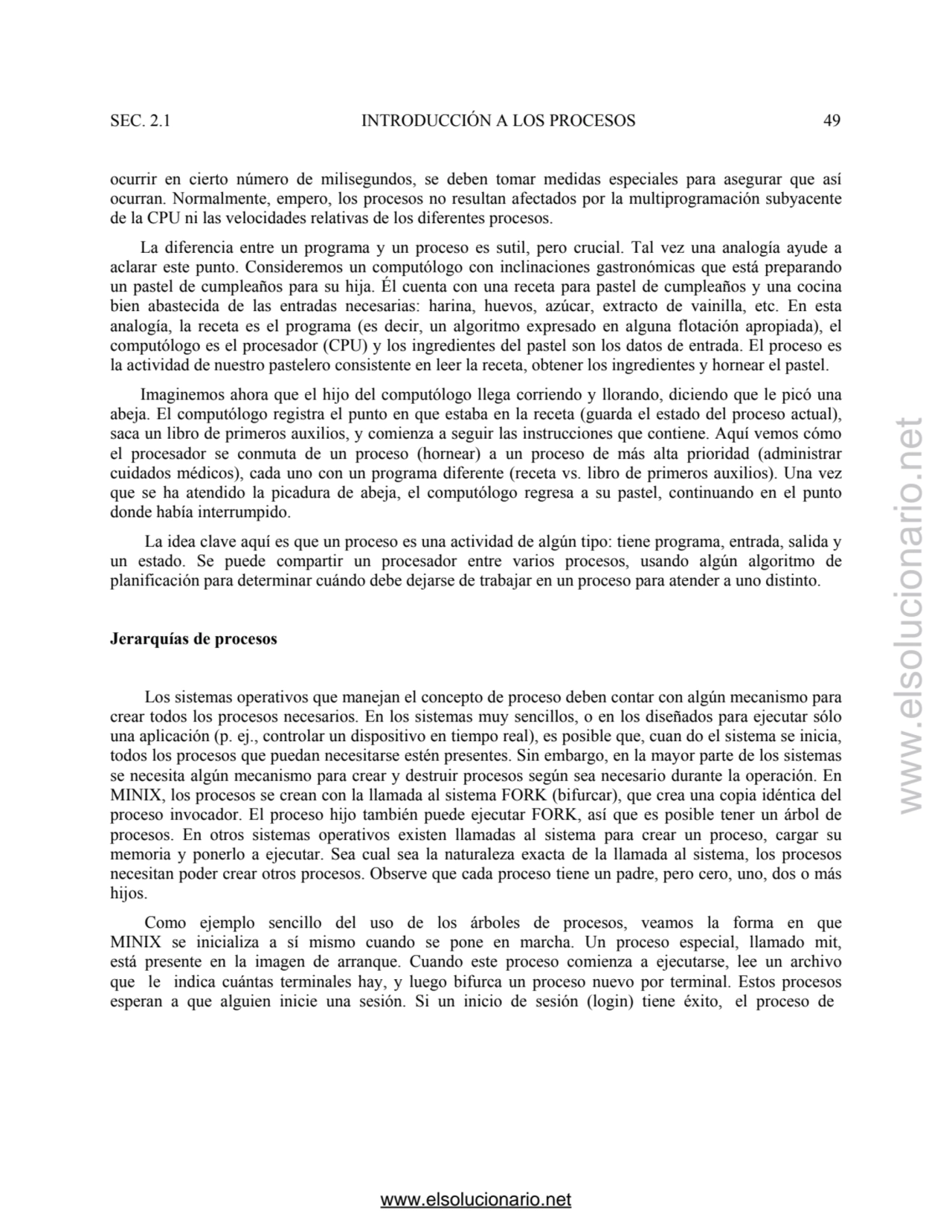 SEC. 2.1 INTRODUCCIÓN A LOS PROCESOS 49 
ocurrir en cierto número de milisegundos, se deben tomar …