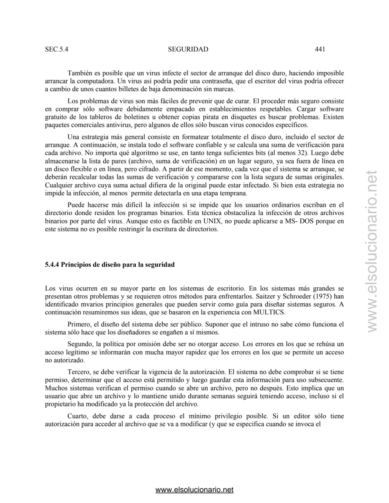 SEC.5.4 SEGURIDAD 441 
También es posible que un virus infecte el sector de arranque del disco dur…