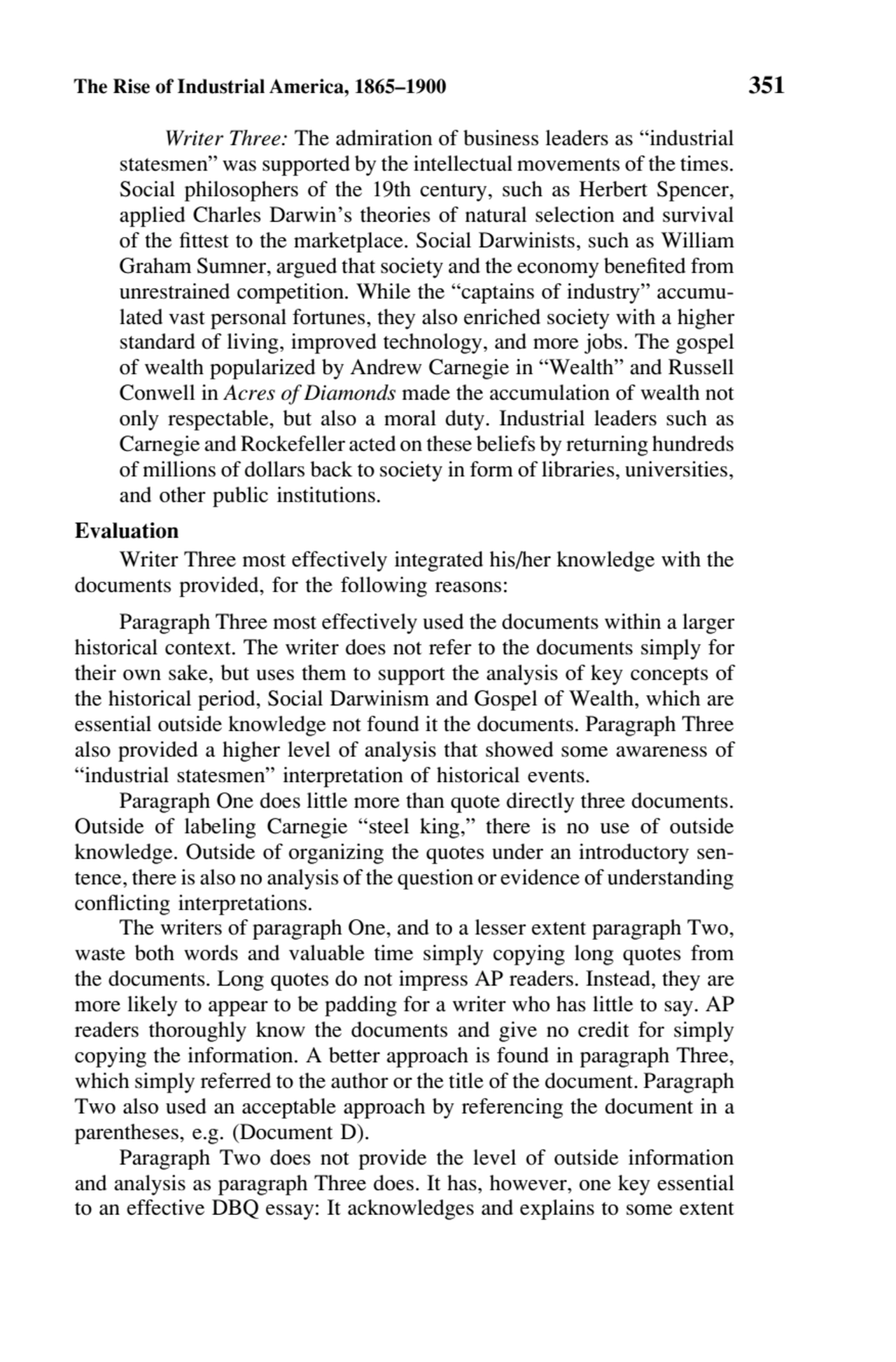 The Rise of Industrial America, 1865–1900 351
Writer Three: The admiration of business leaders as …