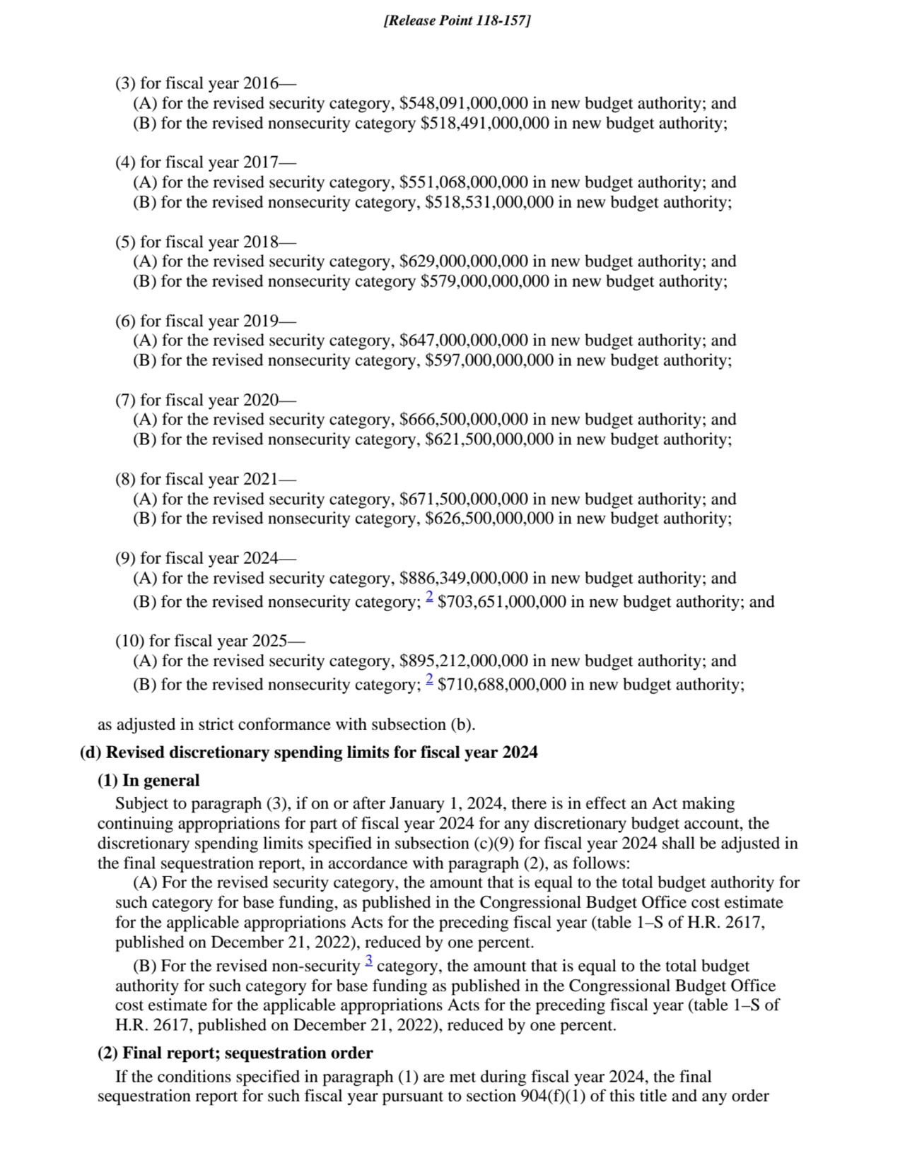 (3) for fiscal year 2016—
(A) for the revised security category, $548,091,000,000 in new budget au…