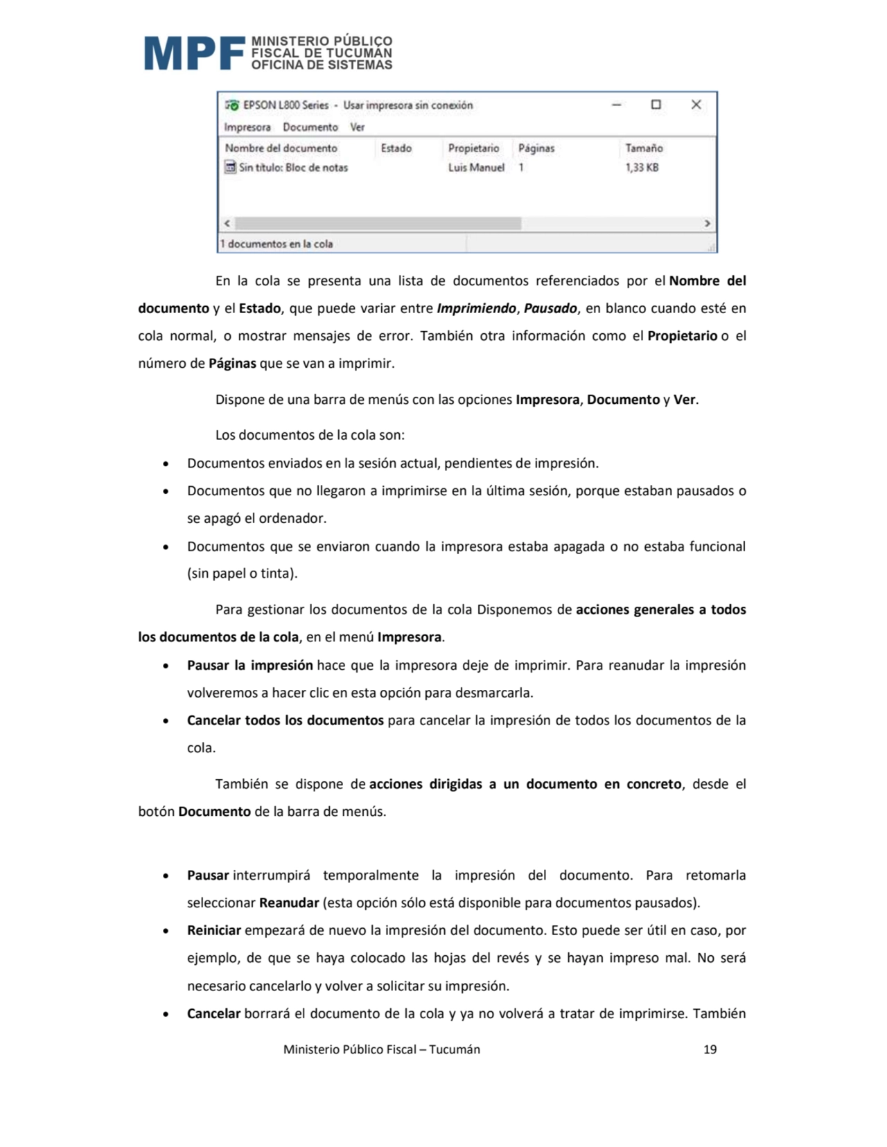  Ministerio Público Fiscal – Tucumán 19 
En la cola se presenta una lista de documentos referencia…