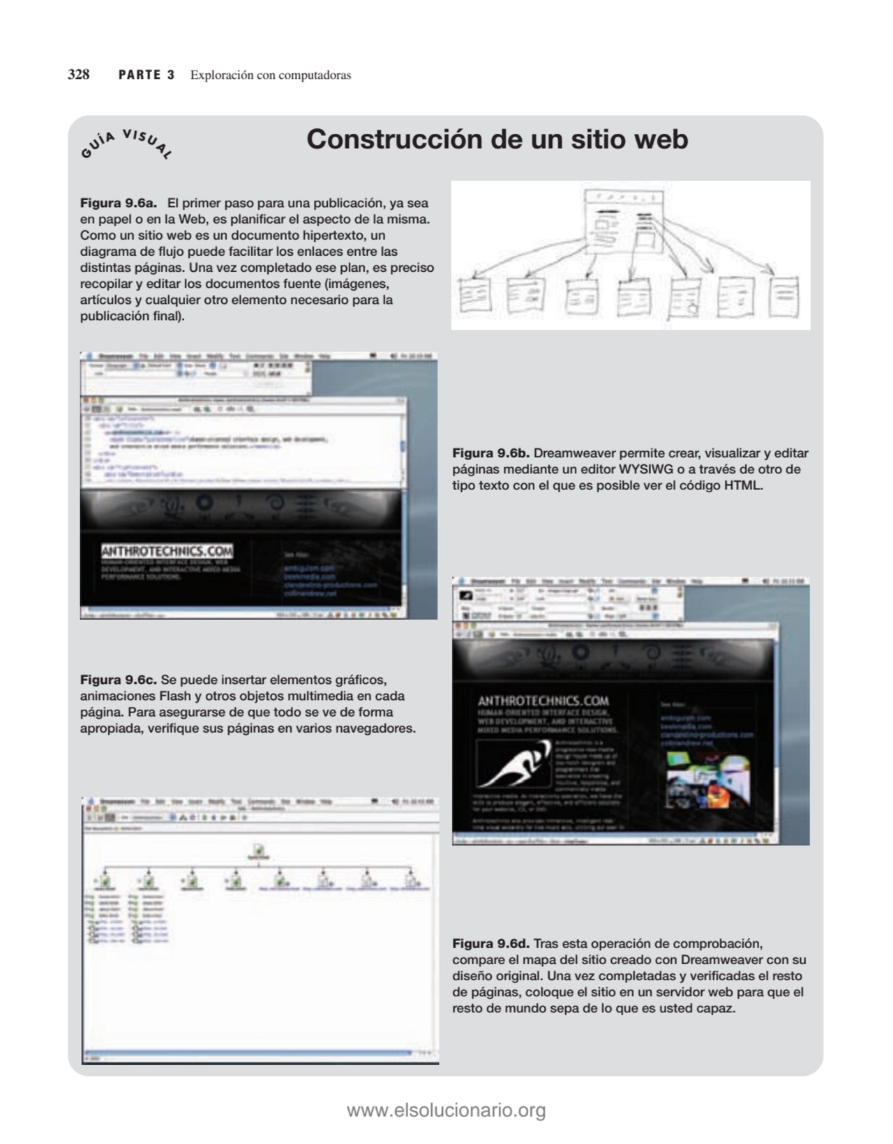 328 PARTE 3 Exploración con computadoras
G UÍA VISU A L
Construcción de un sitio web
Figura 9.6a…